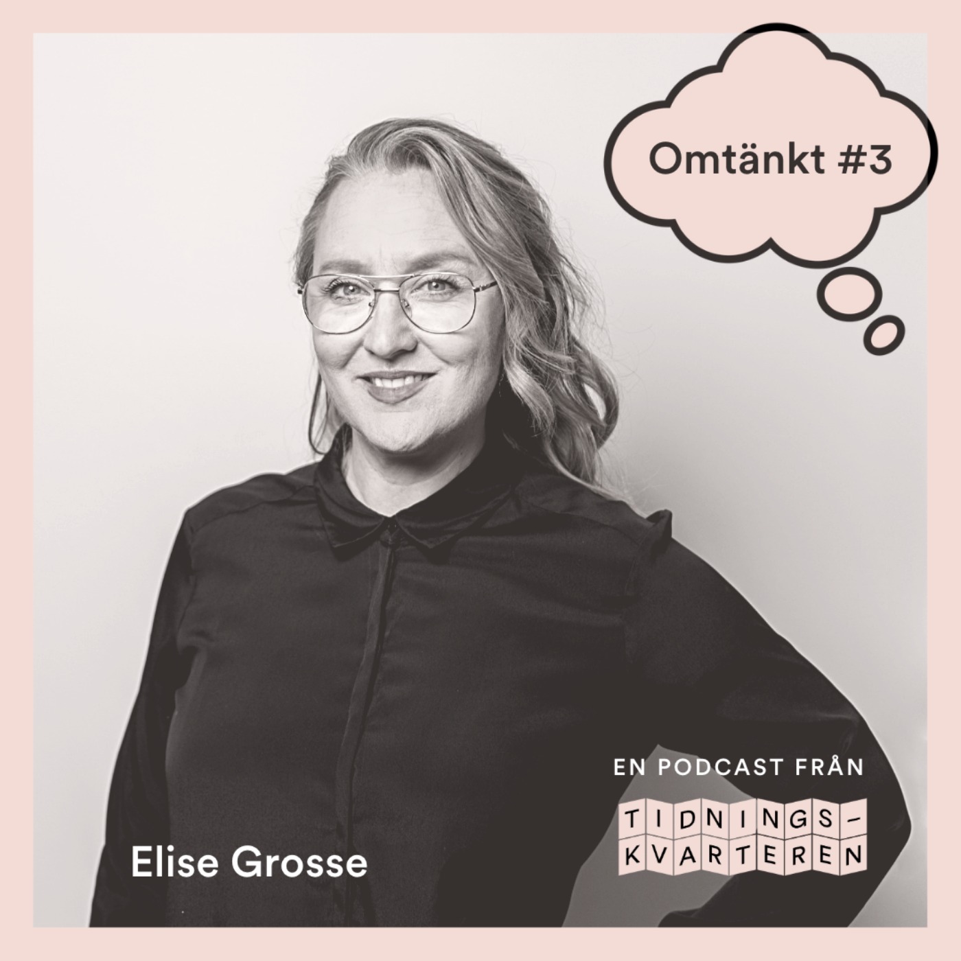 Omtänkt # 3 - Elise Grosse episode artwork