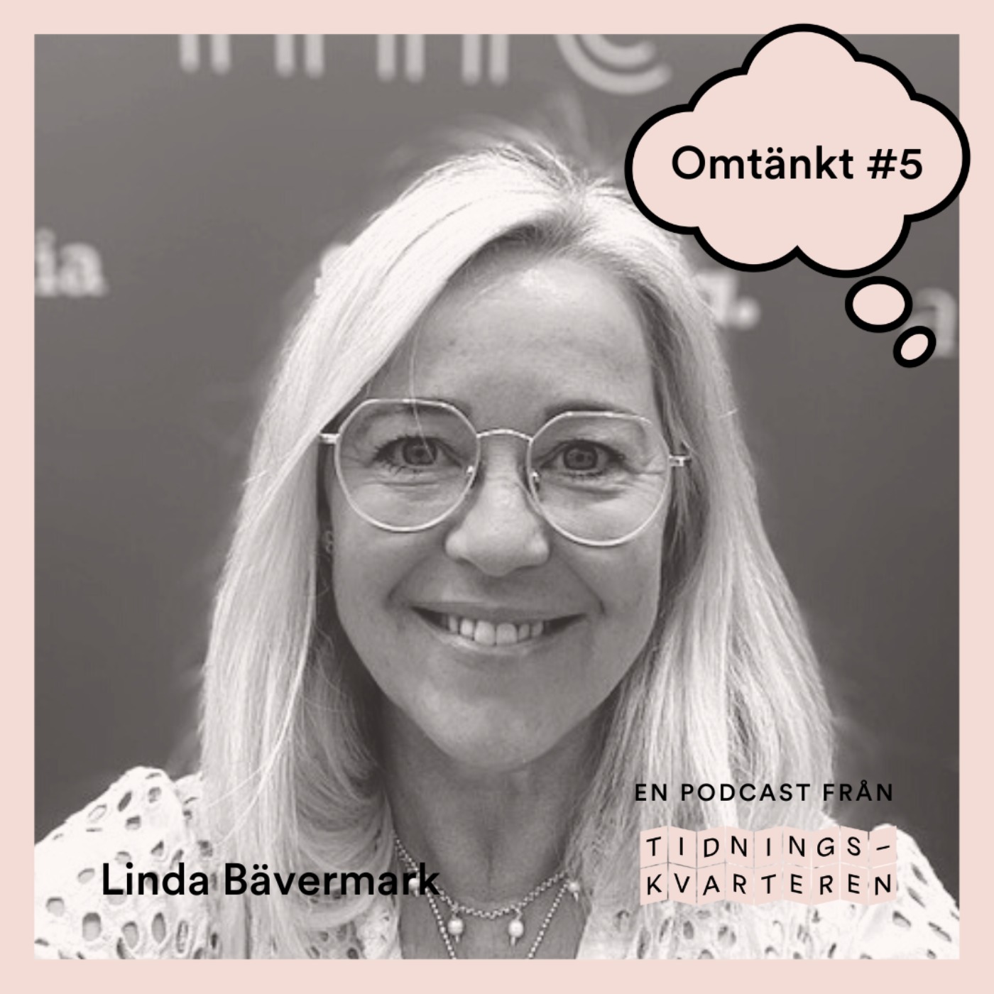 Omtänkt #5 - Linda Bävermark episode artwork
