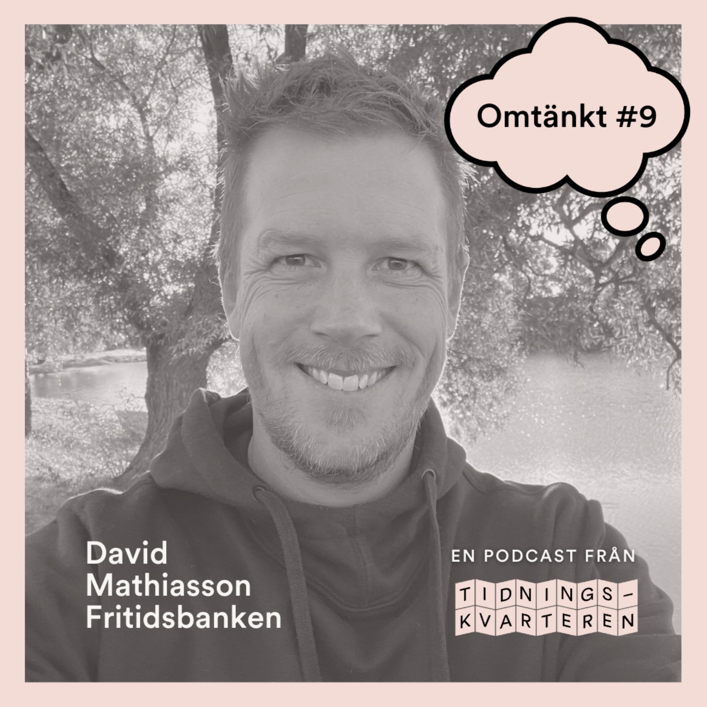 Omtänkt #9 - David Mathiasson, Fritidsbanken episode artwork
