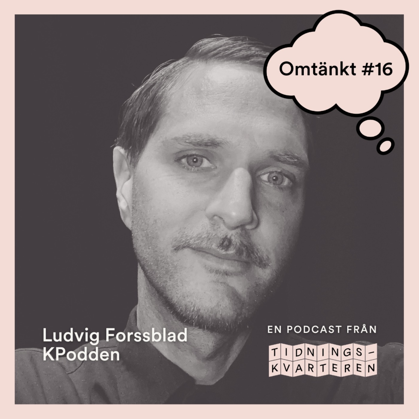 Omtänkt #16 – Ludvig Forssblad, KPodden episode artwork