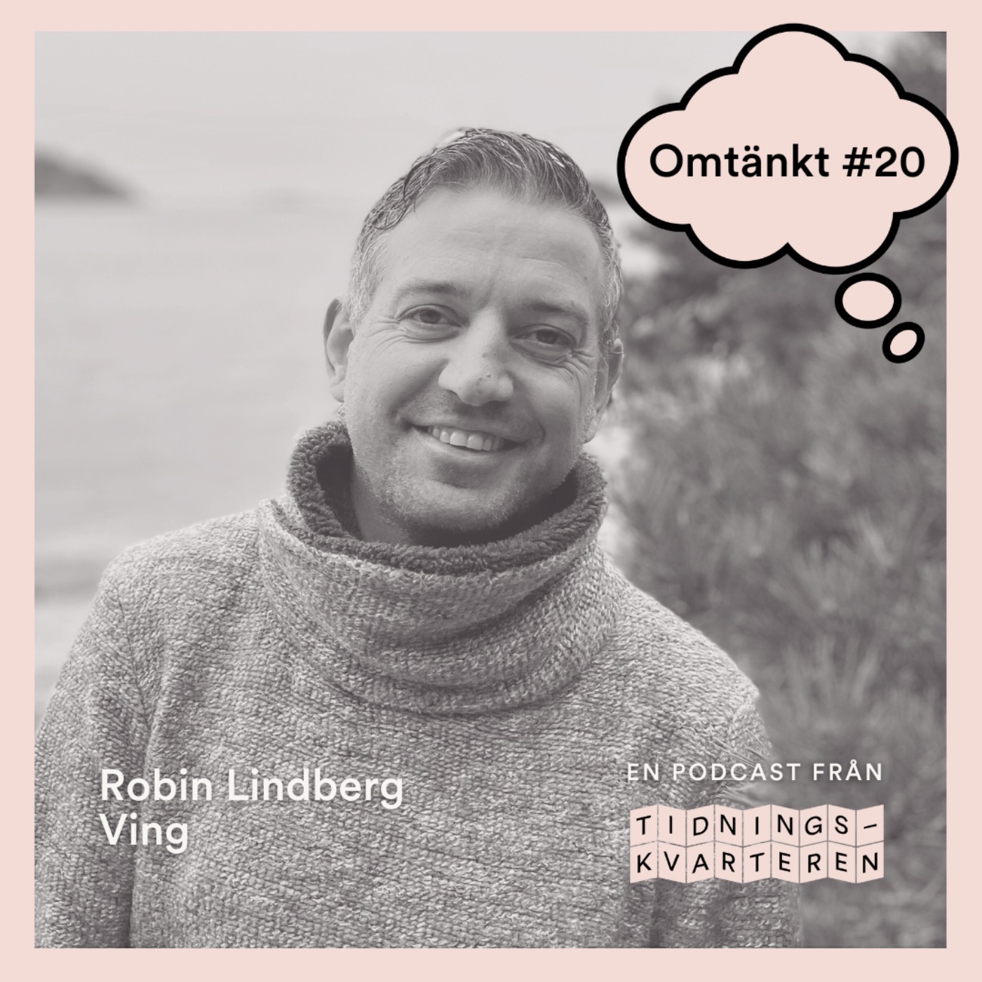 Omtänkt #20 – Robin Lindberg, Ving episode artwork