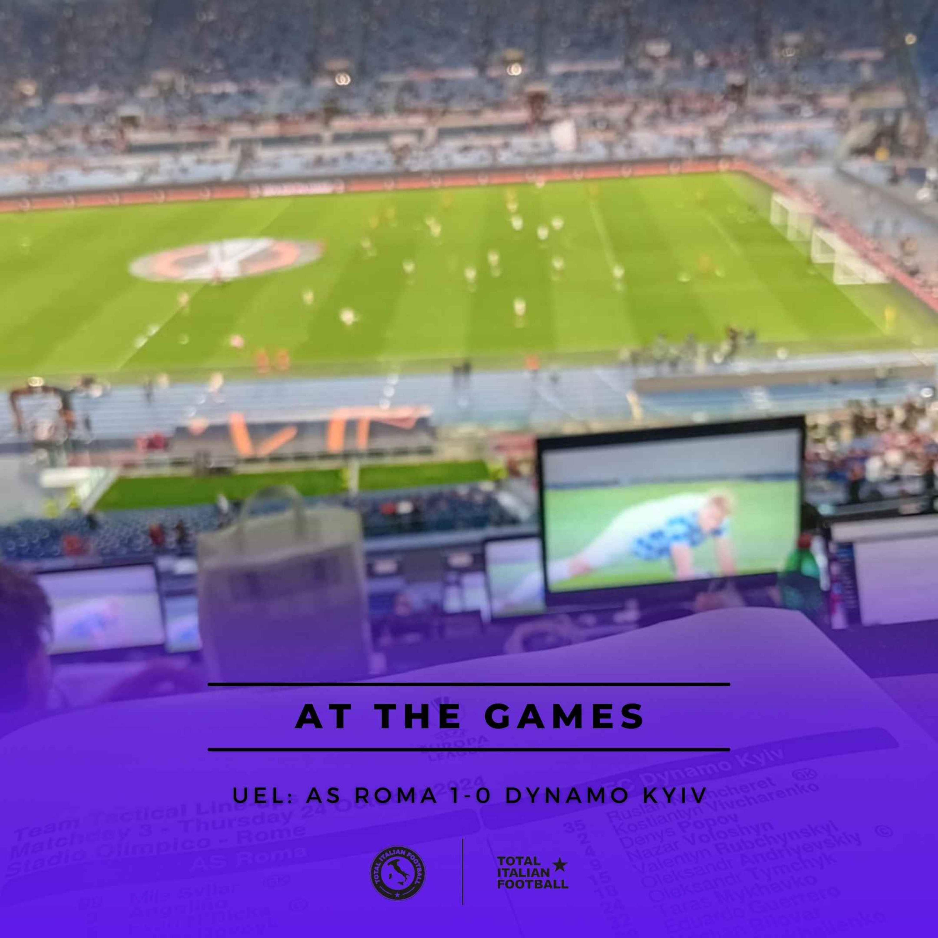 Ep.114: At the Games - Roma 1-0 Dynamo Kyiv