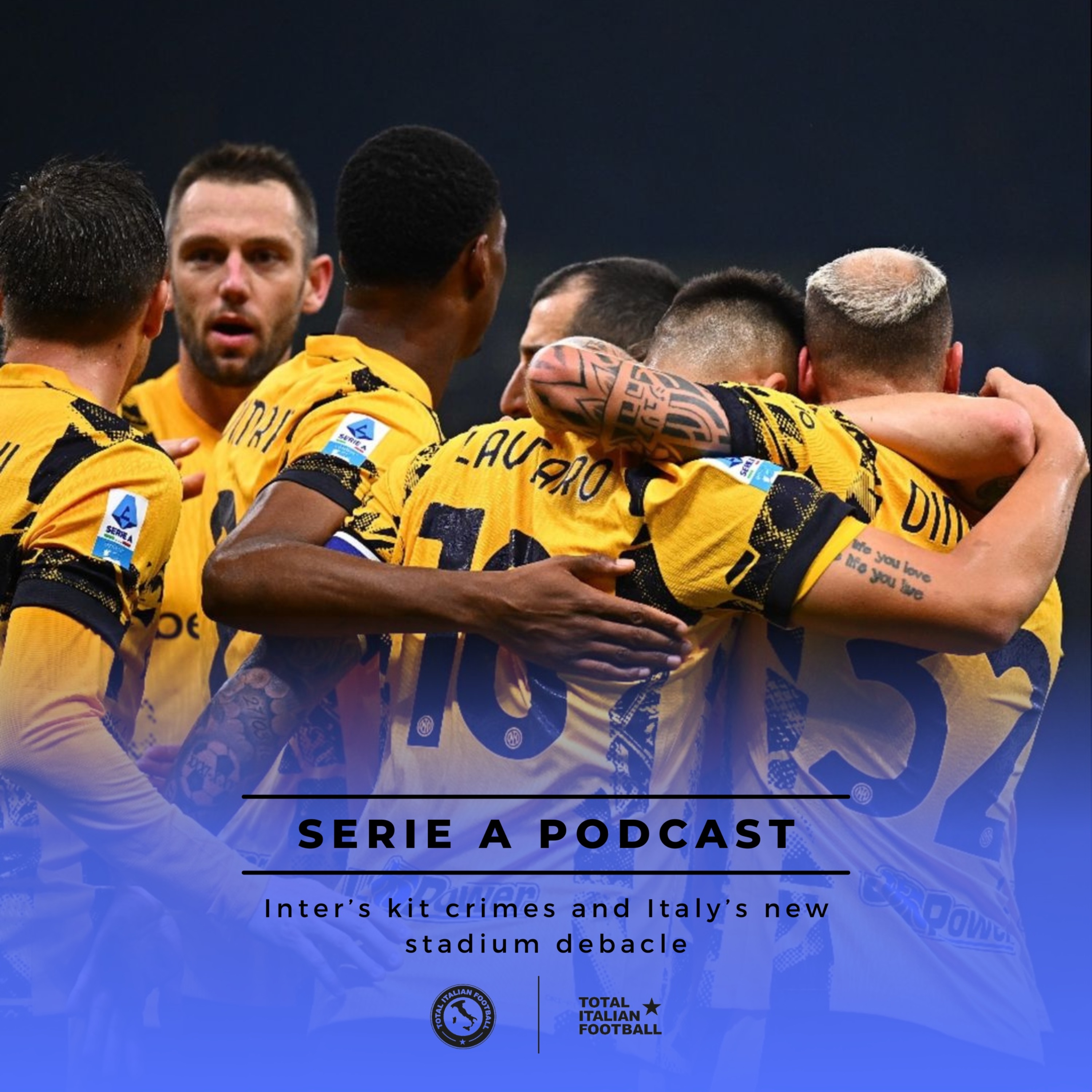 Ep.122: Inter’s kit crimes and Italy’s new stadium debacle
