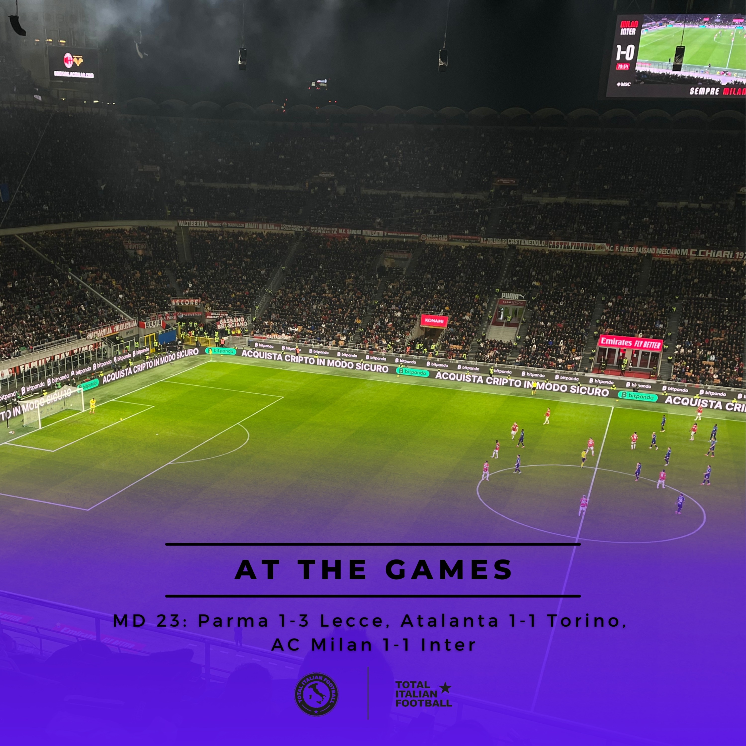 Ep.162: At the Games - Parma 1-3 Lecce, Atalanta 1-1 Torino,  AC Milan 1-1 Inter