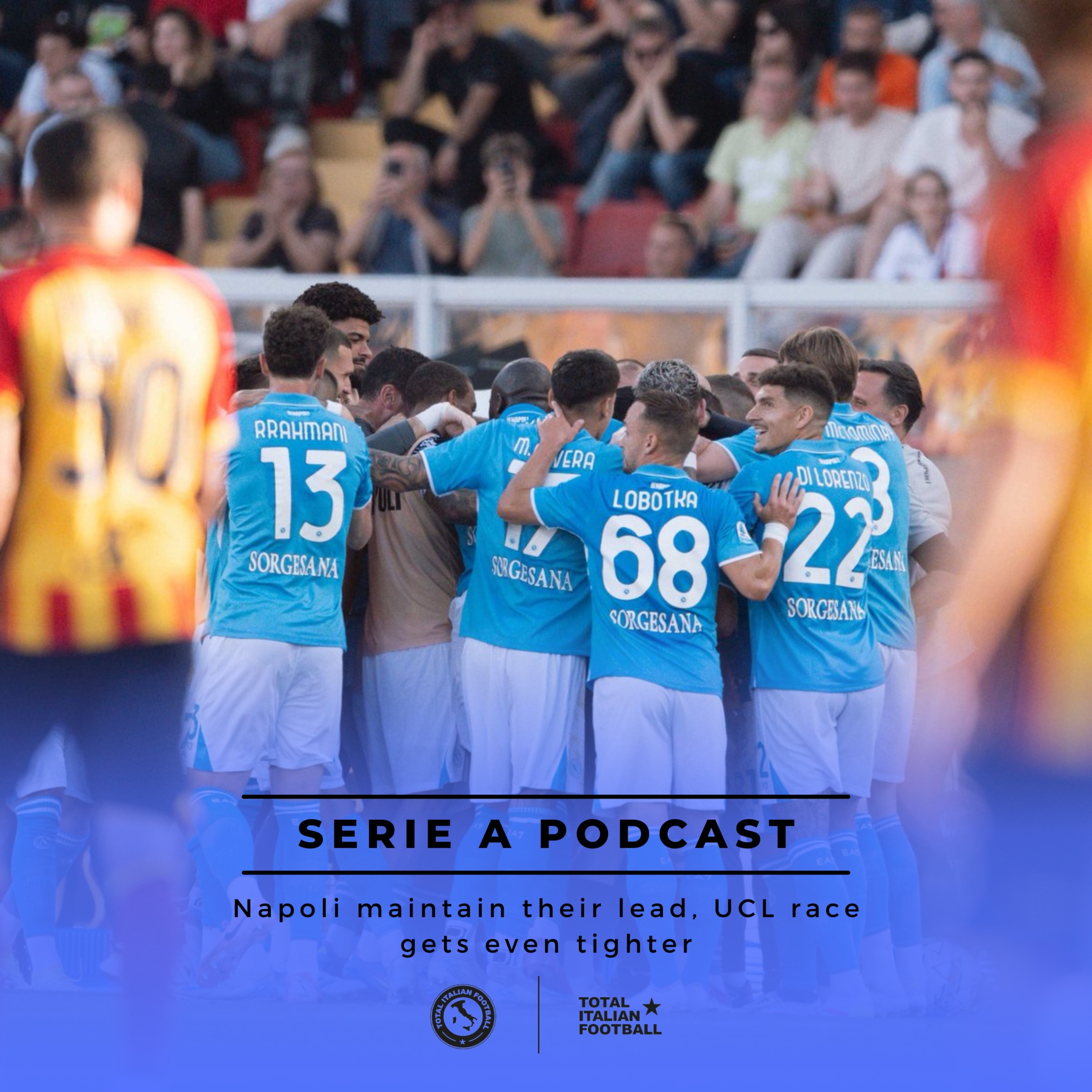 Ep.208: Napoli maintain their lead, UCL race gets even tighter