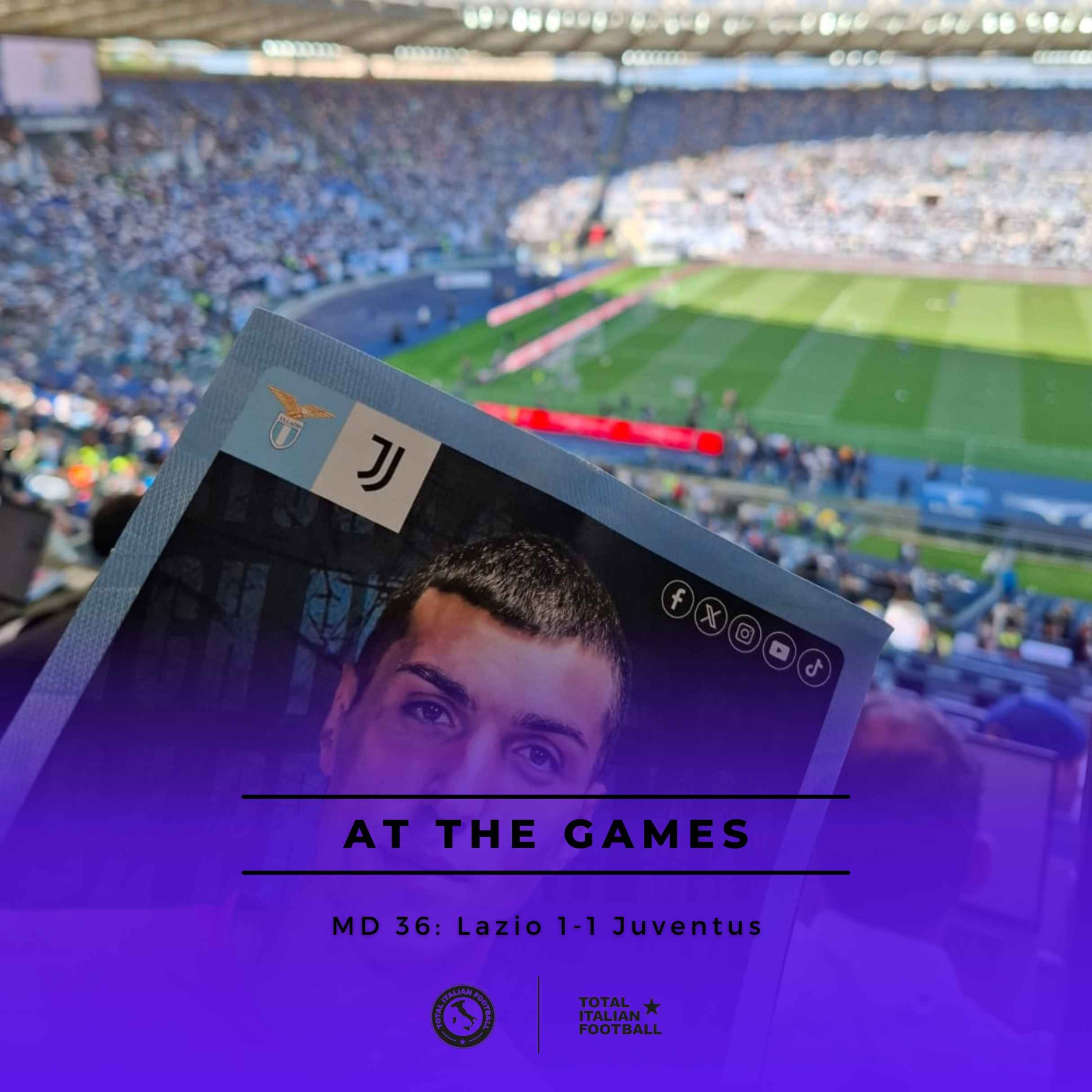 Ep.211: At the Games - Lazio 1-1 Juventus