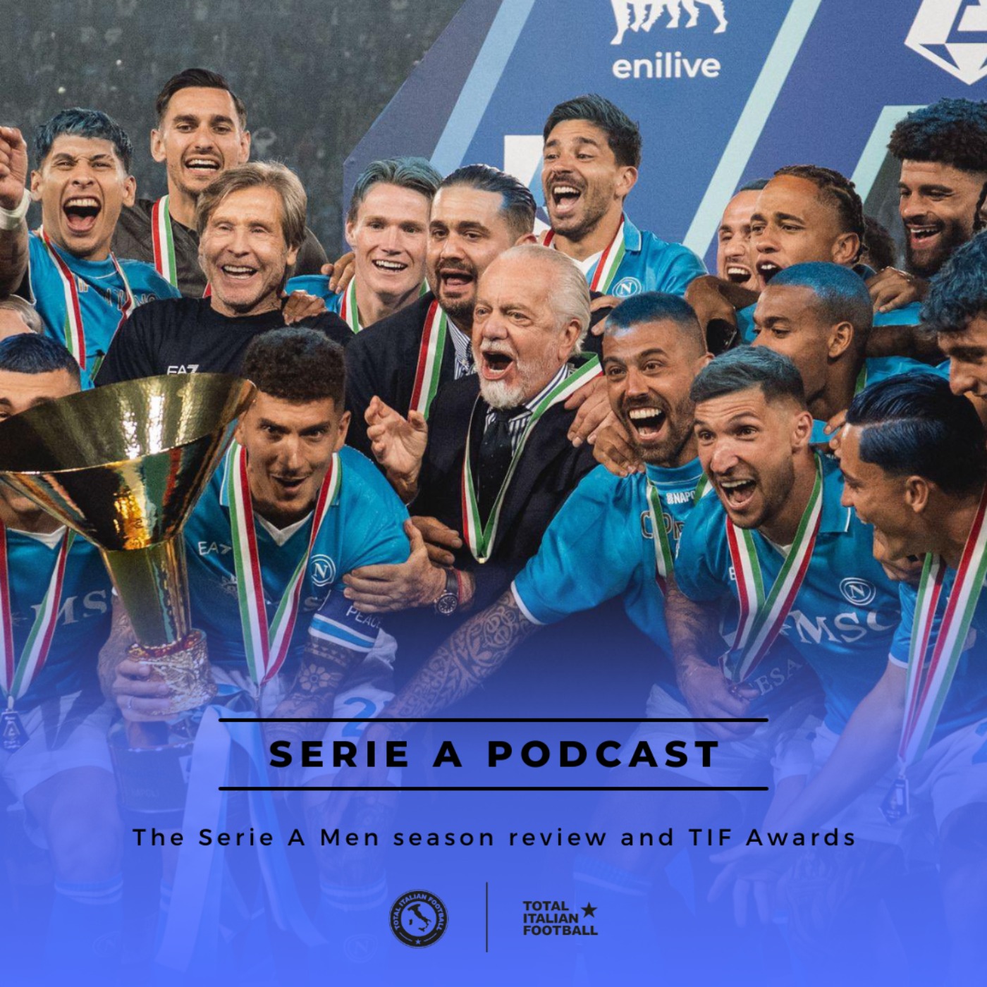 Ep.226: The Serie A Men season review and TIF Awards (Pt.II)