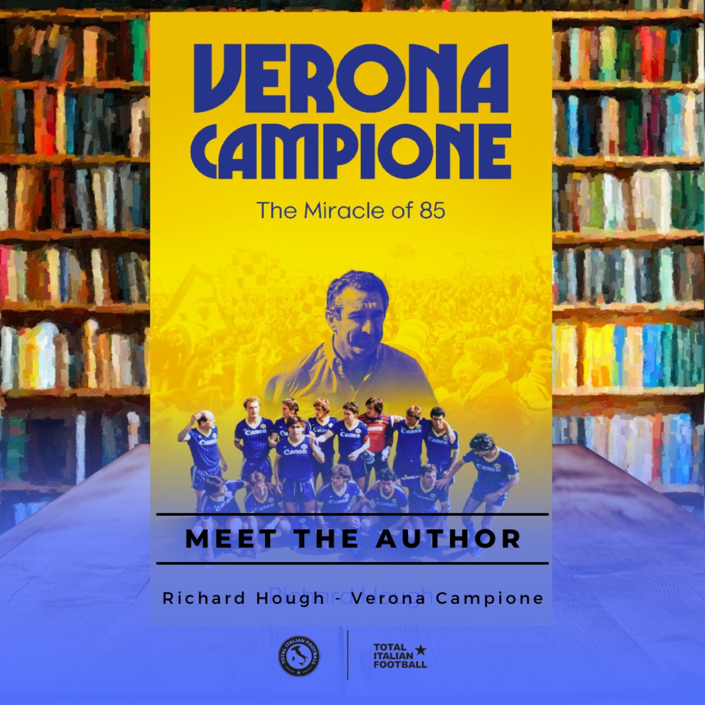Ep.234: Meet The Author: Richard Hough - Verona Campione