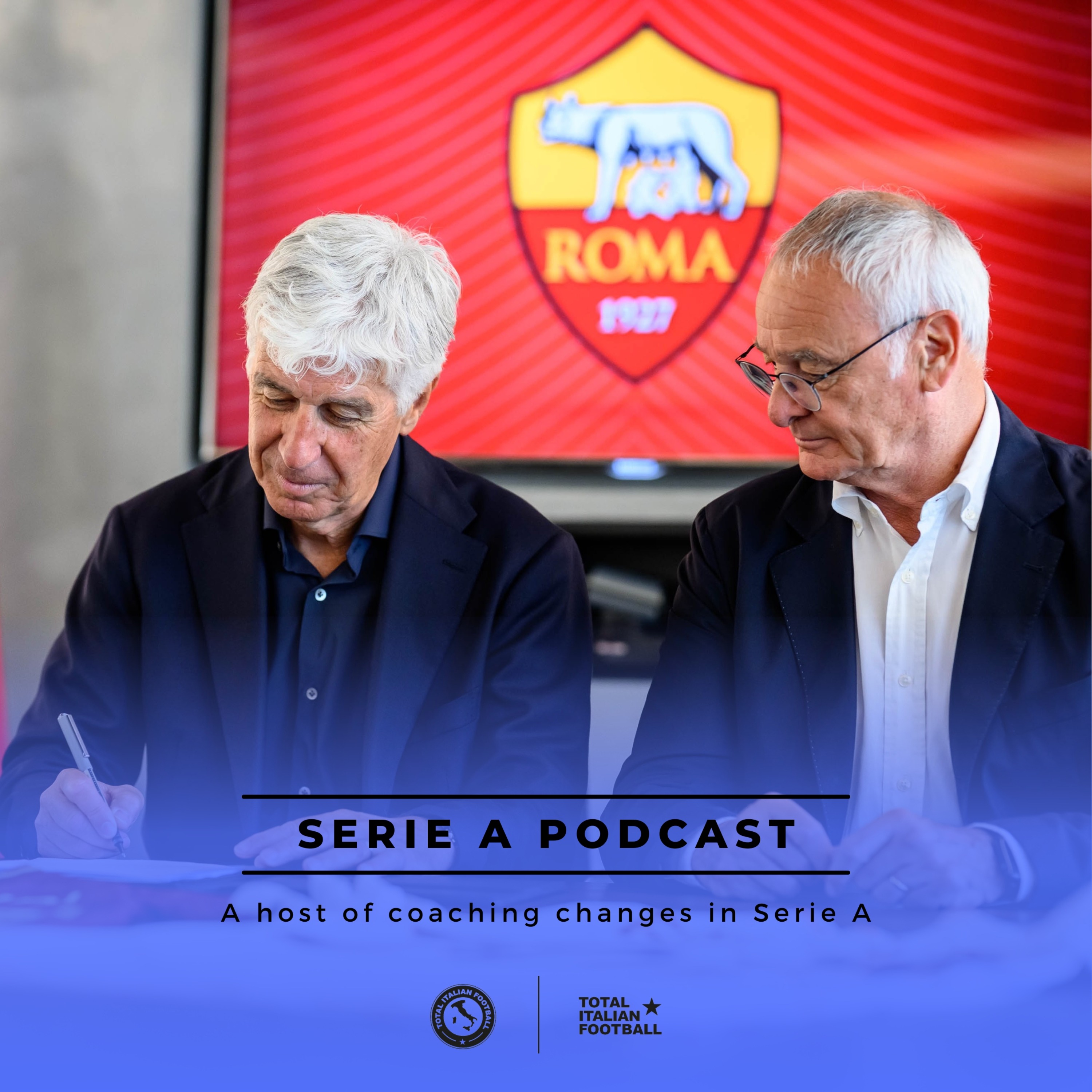 Ep. 237: A host of coaching changes in Serie A