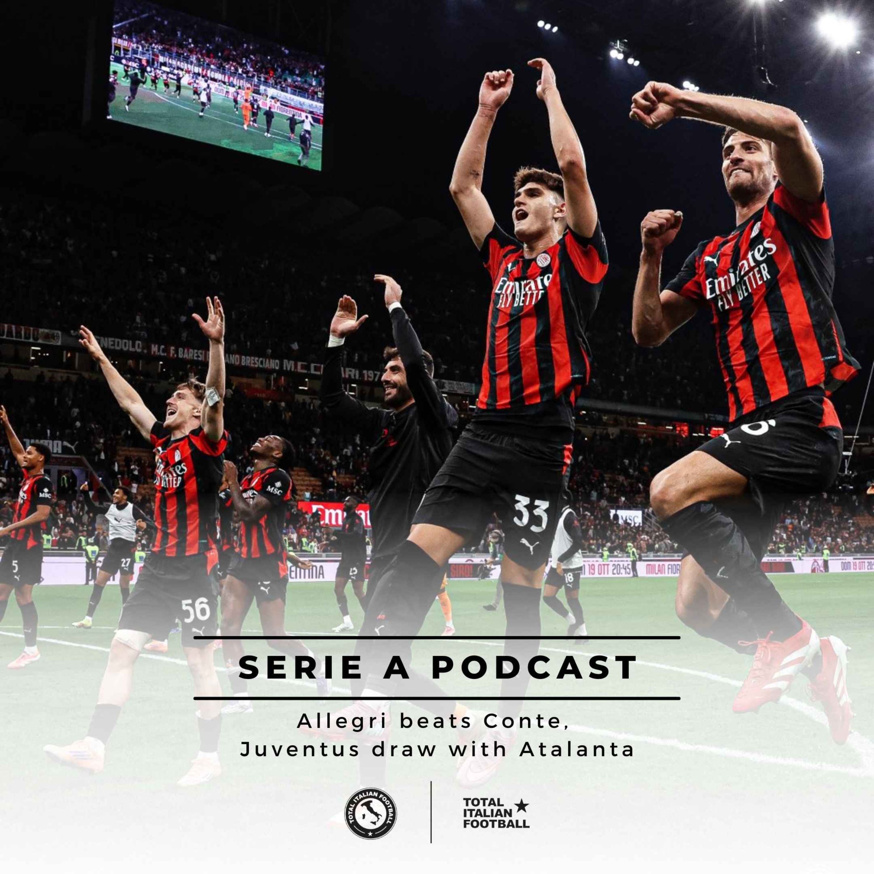 Ep.259: Allegri beats Conte, Juventus draw with Atalanta