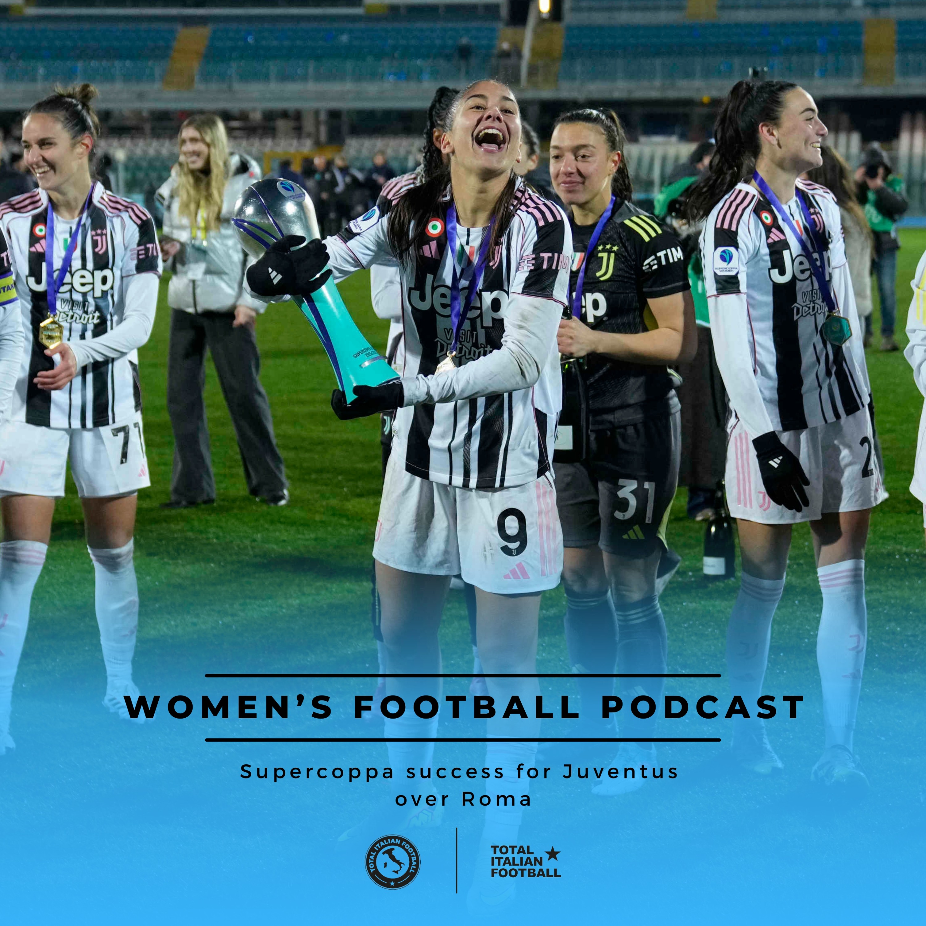 Ep.303: Supercoppa success for Juventus over Roma