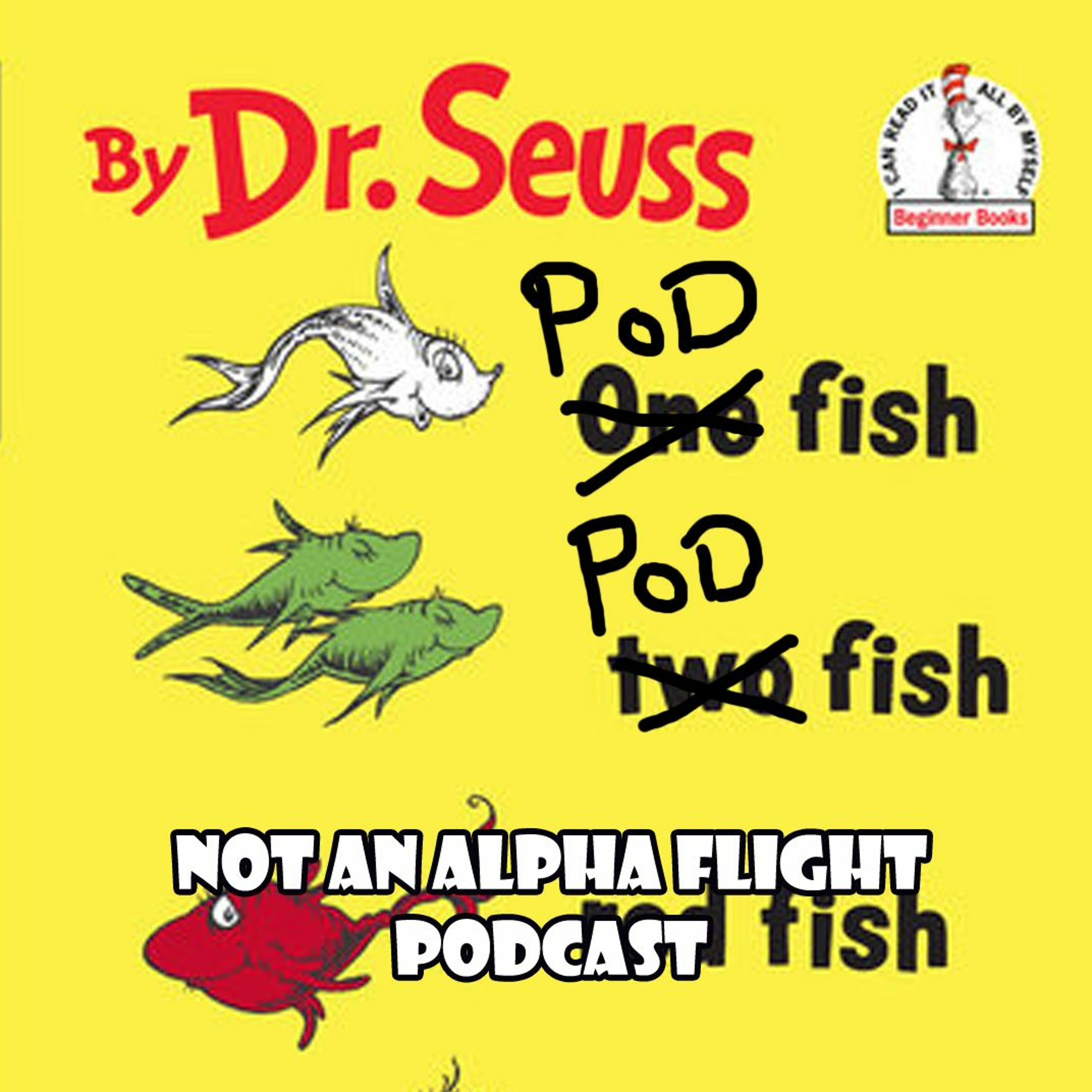 Alpha Pod Flight - An Alpha Flight Podcast