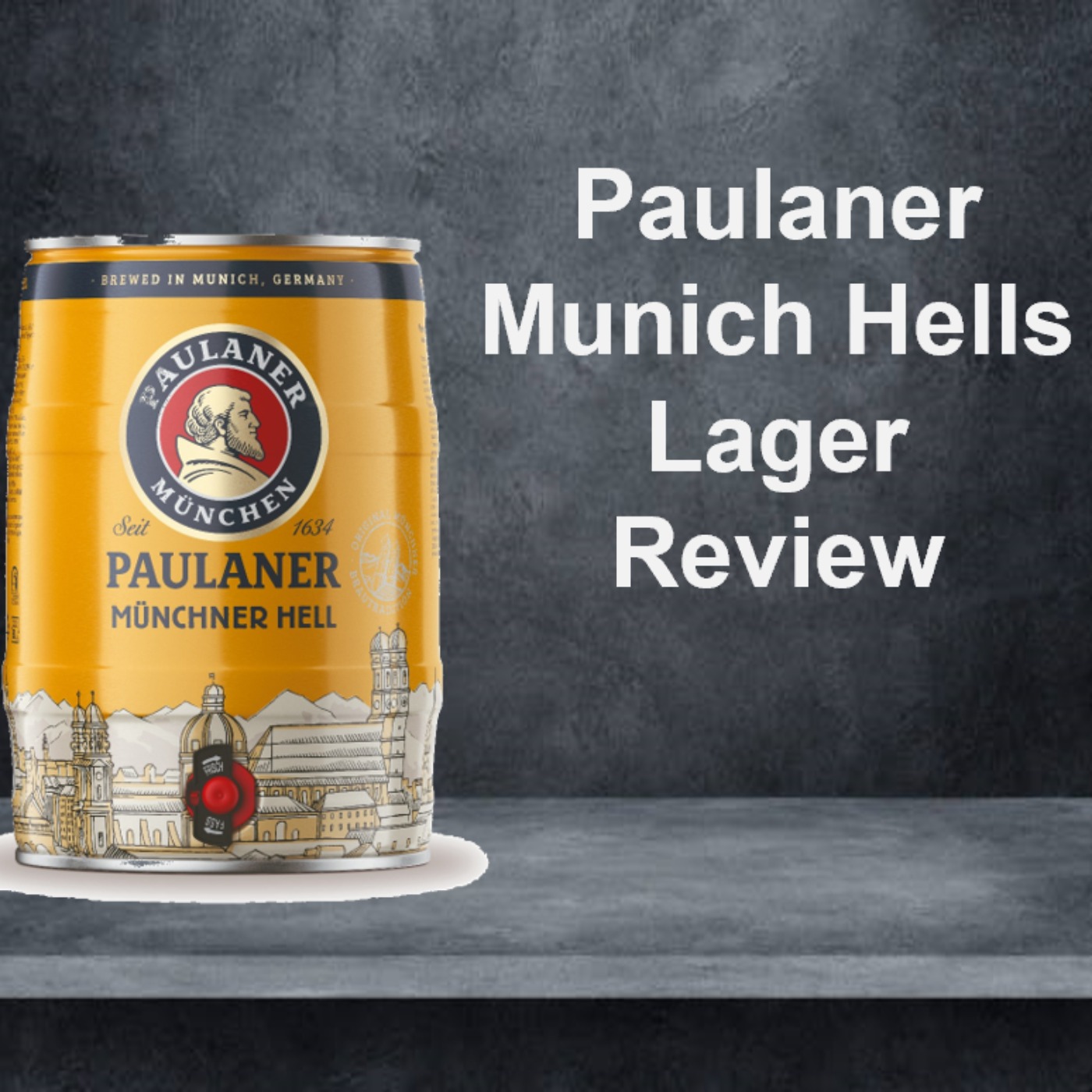 Paulaner Munich Hells Lager Review episode artwork