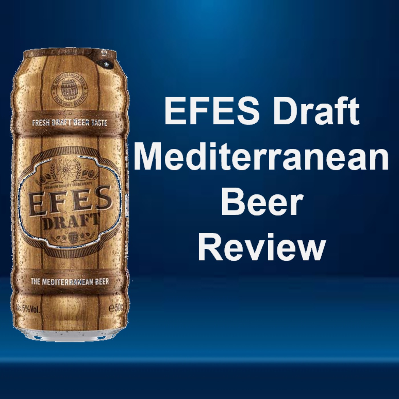 EFES Draft Mediterranean Beer Review episode artwork