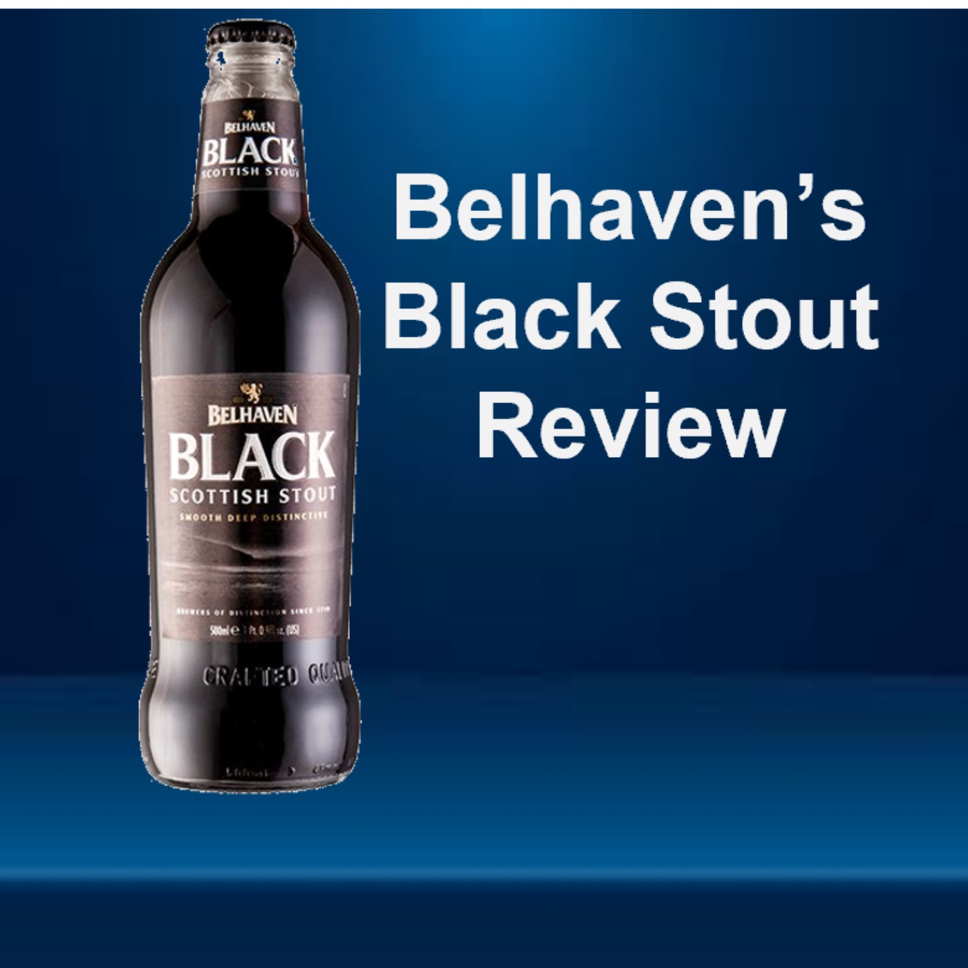 Belhaven's Black Stout Review episode artwork