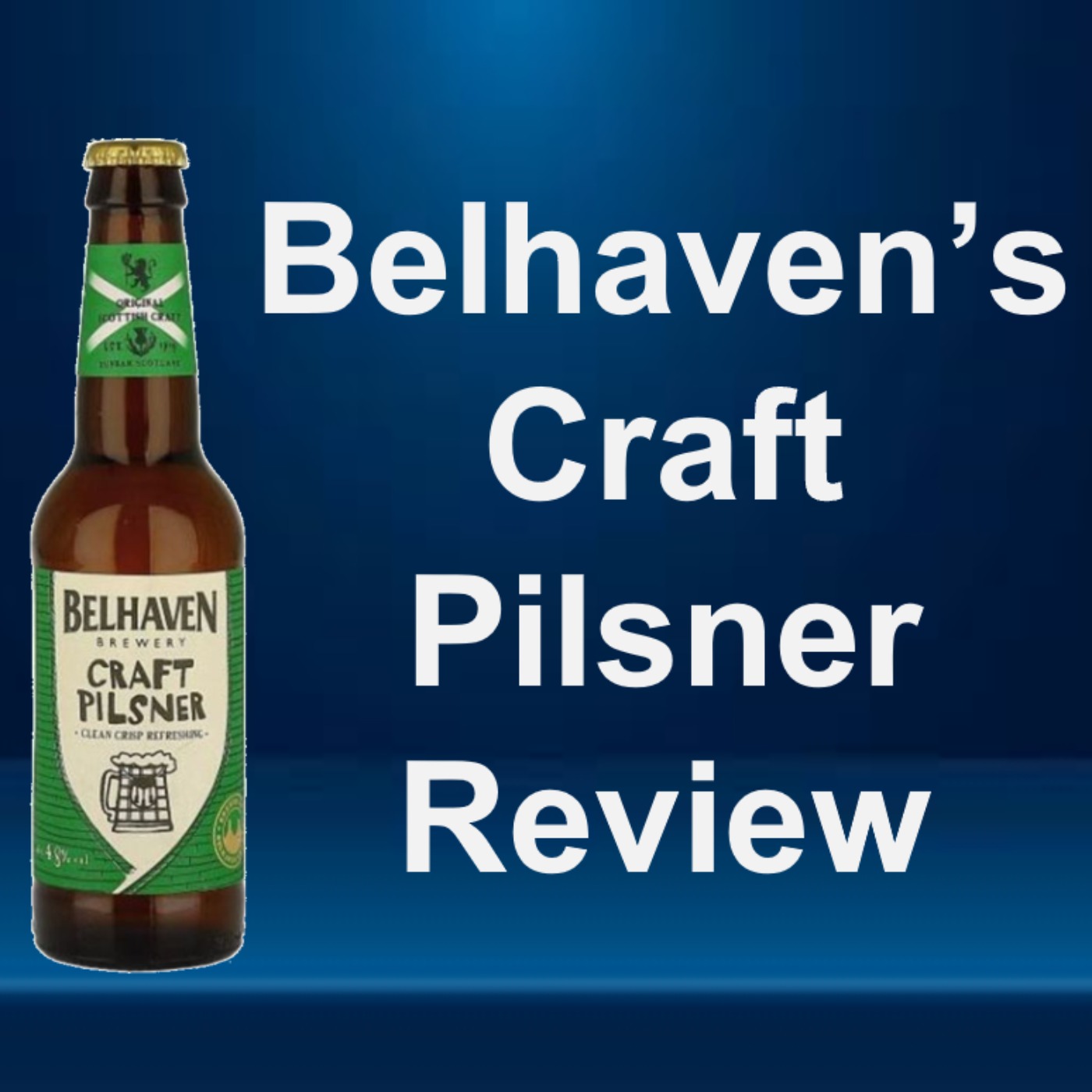 Belhaven's Craft Pilsner Review episode artwork