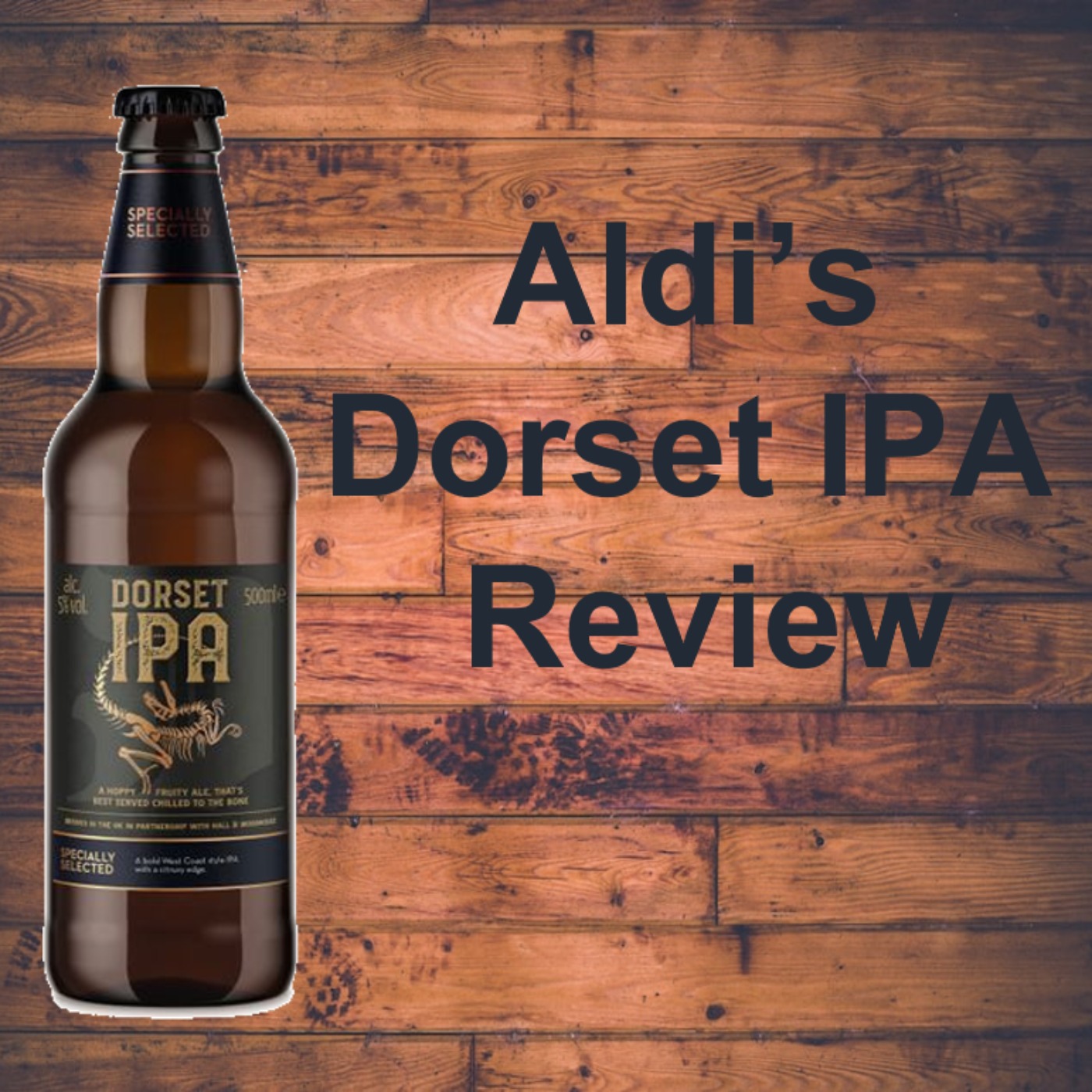 Aldi's Dorset IPA Review (Hall & Woodhouse) episode artwork