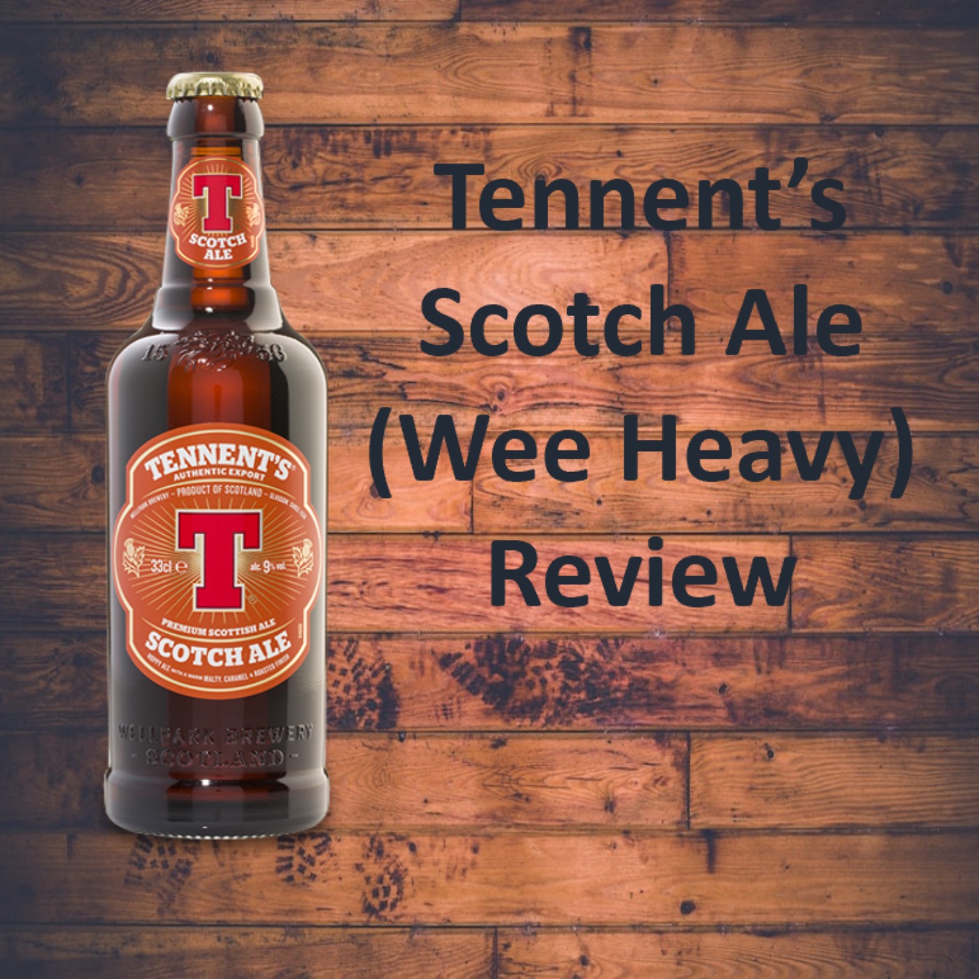 Tennent's Scotch Ale (Wee Heavy) Review episode artwork
