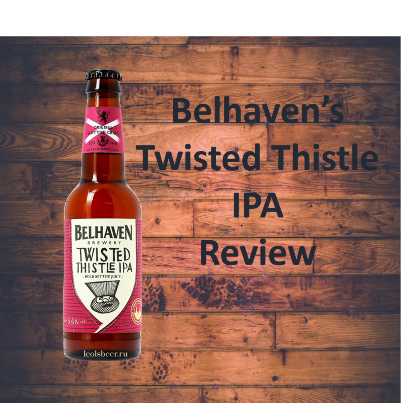 Belhaven's Twisted Thistle IPA Review episode artwork