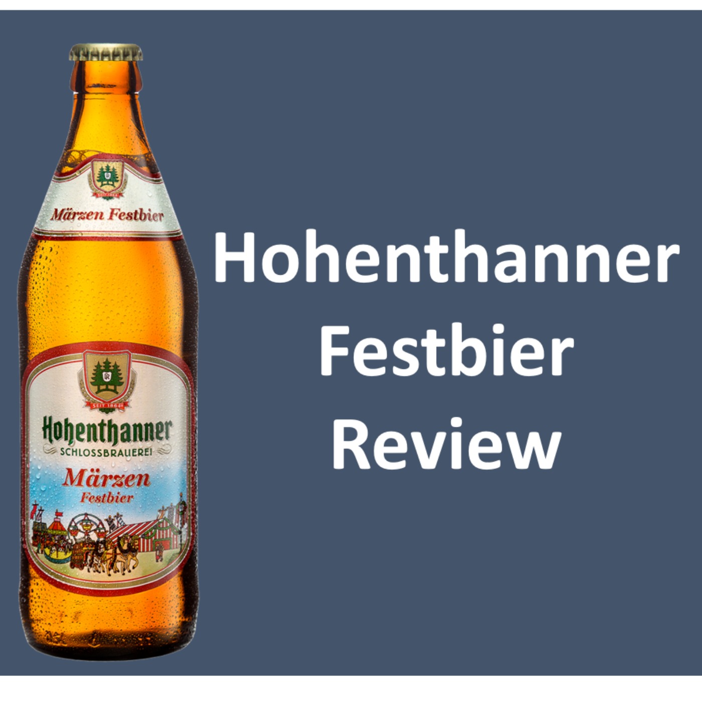 Hohenthanner Festbier Review episode artwork