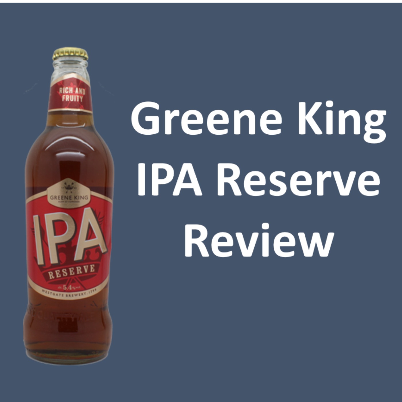 Greene King IPA Reserve Review episode artwork