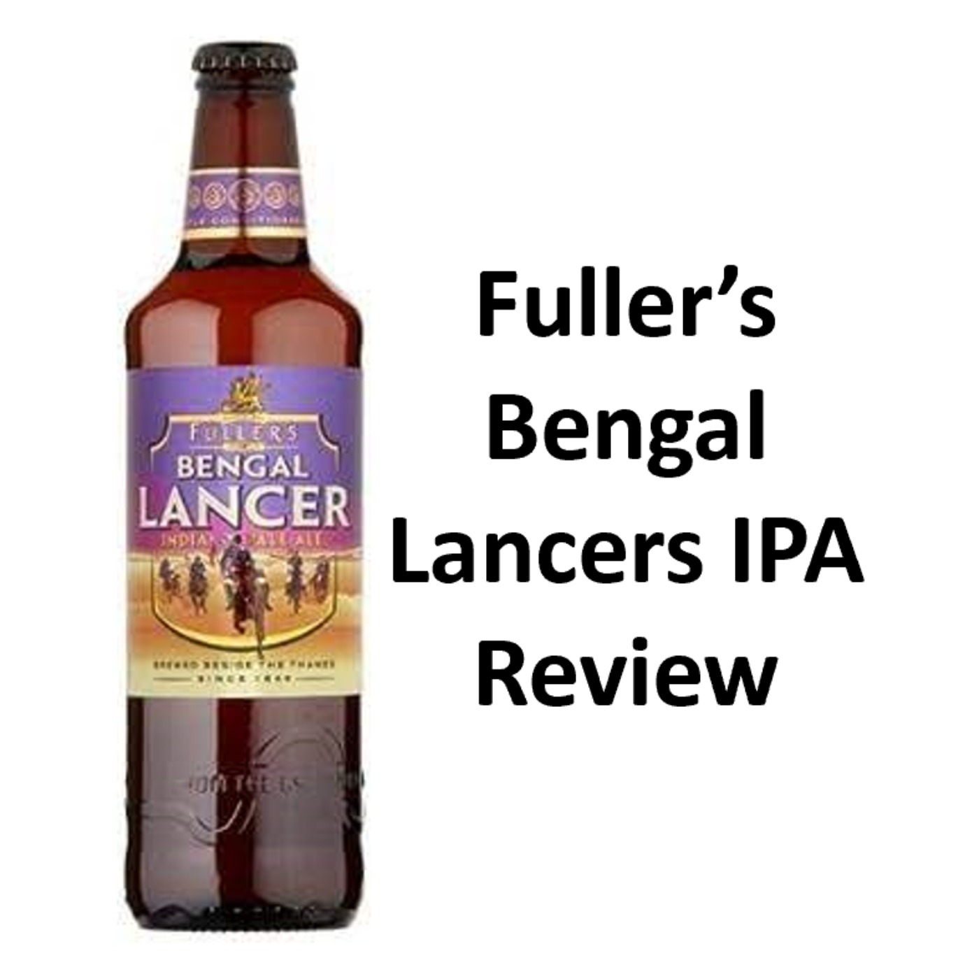 Fuller's Bengal Lancers IPA Review episode artwork