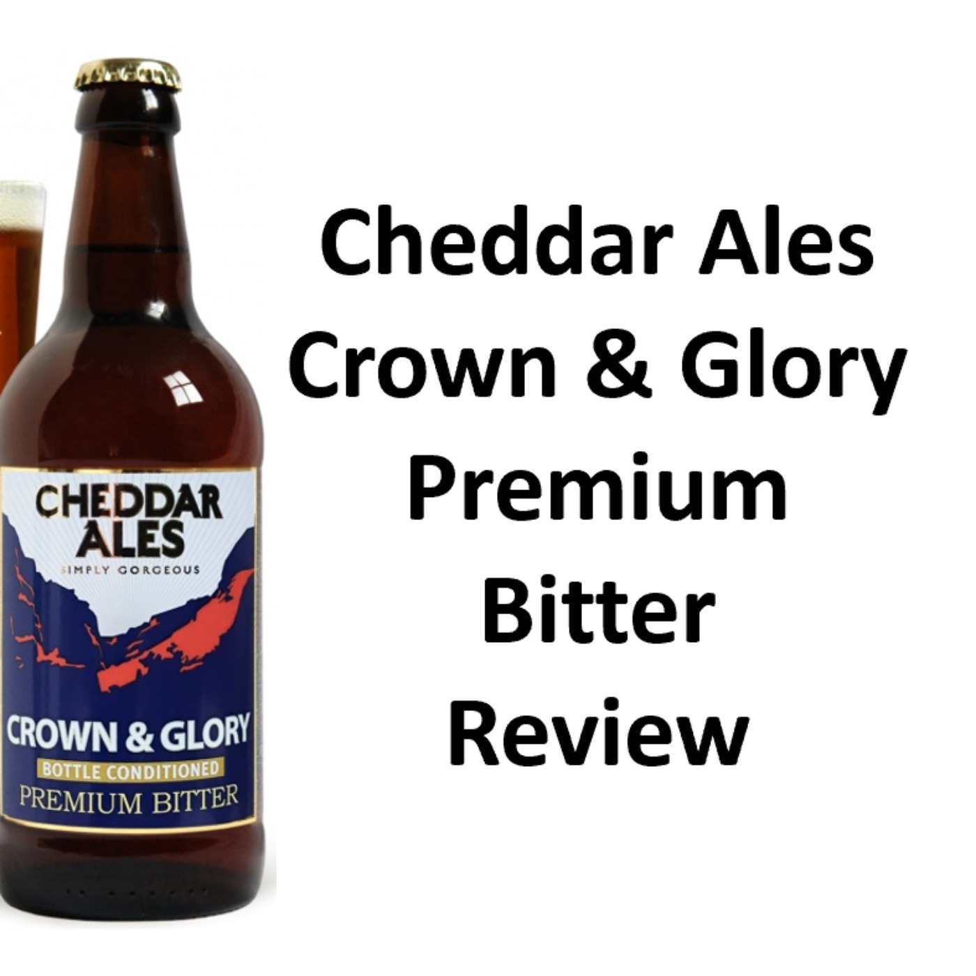 Cheddar Ales Crown & Glory Premium Bitter Review episode artwork