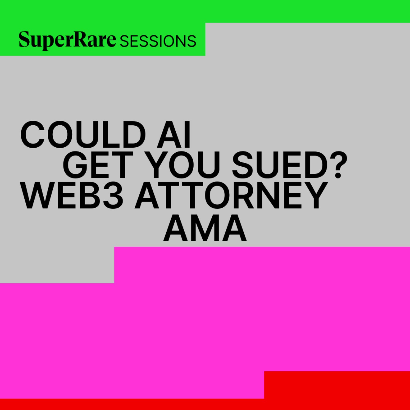 SuperRare Sessions: Could AI Get You Sued?
