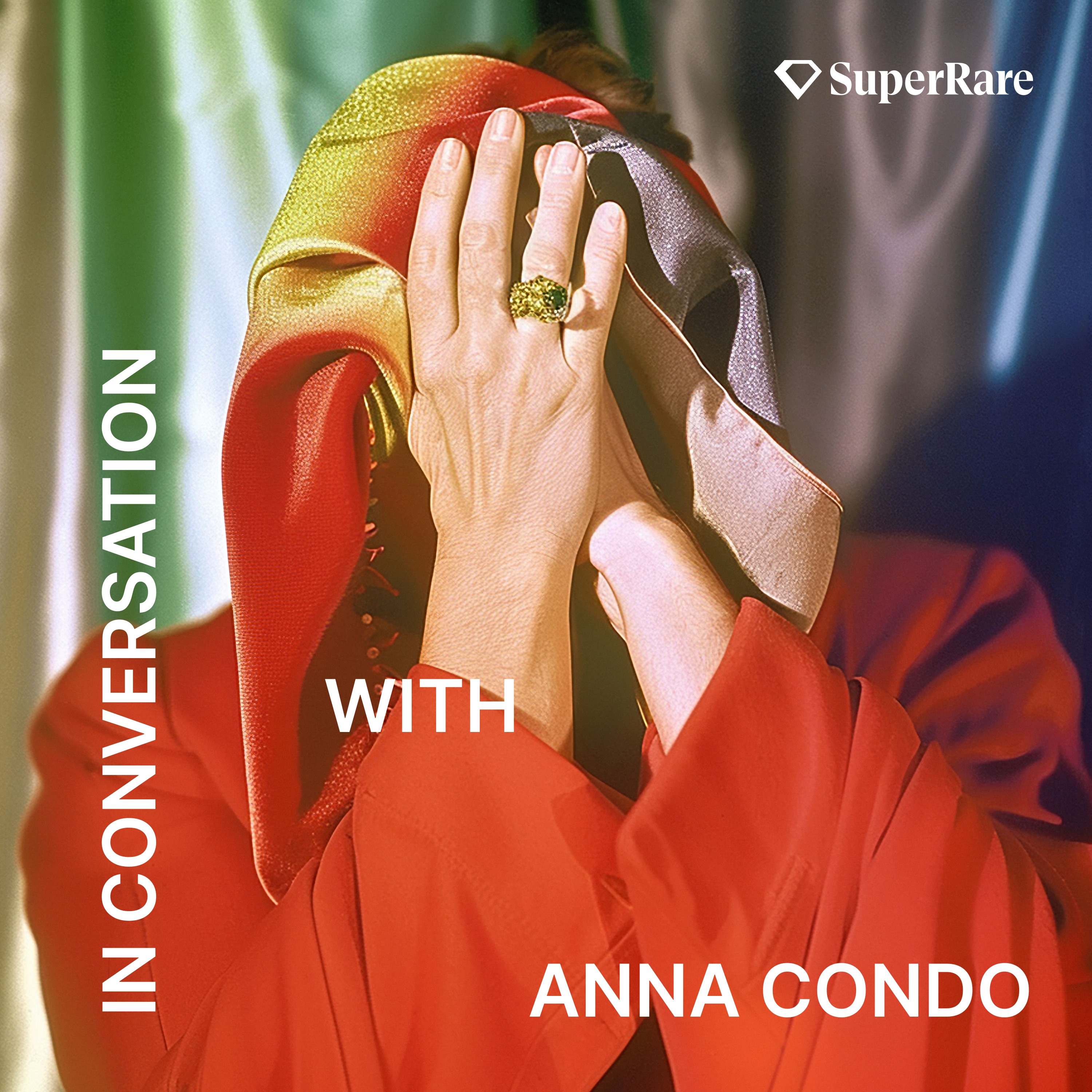 Anna Condo In Conversation