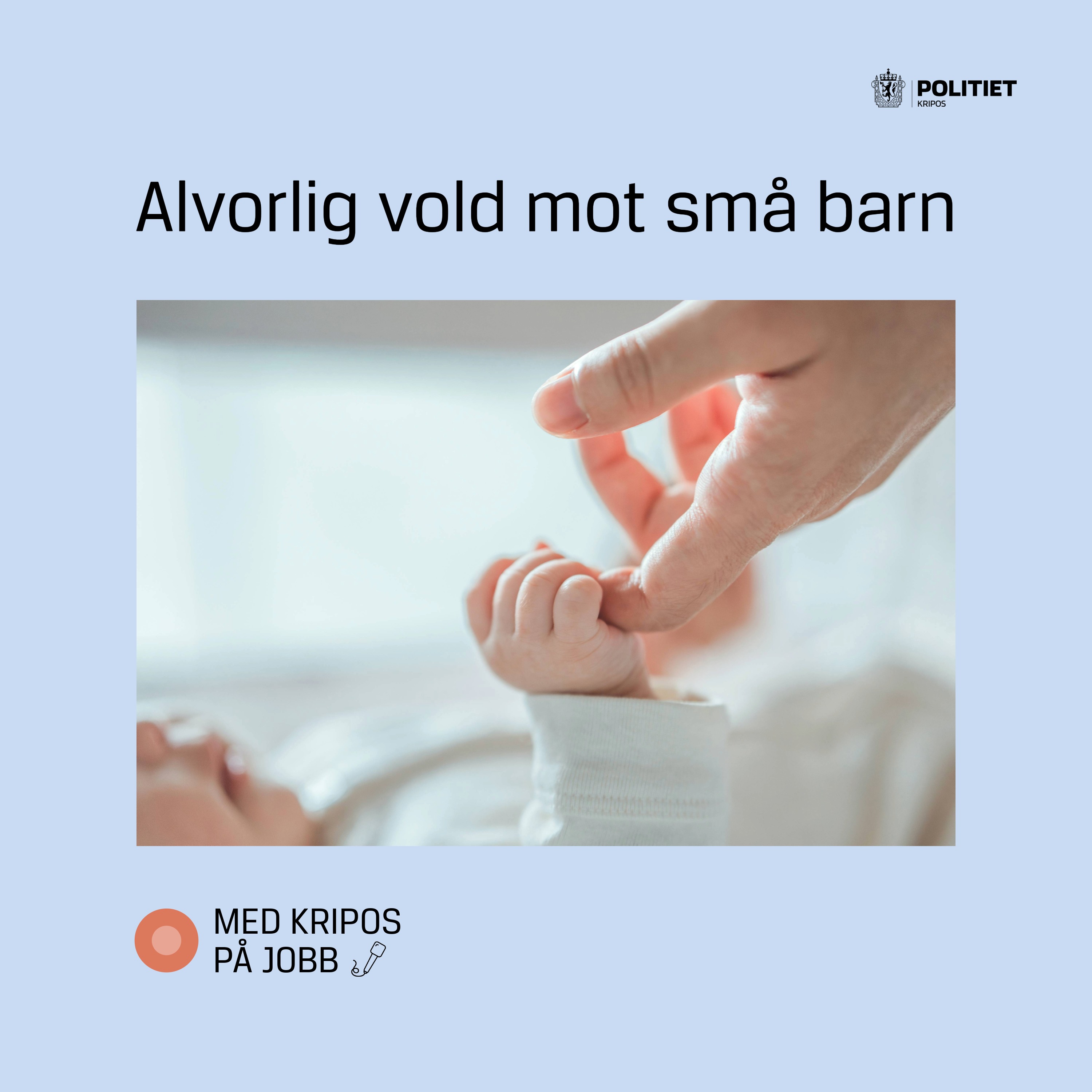 Alvorlig vold mot små barn