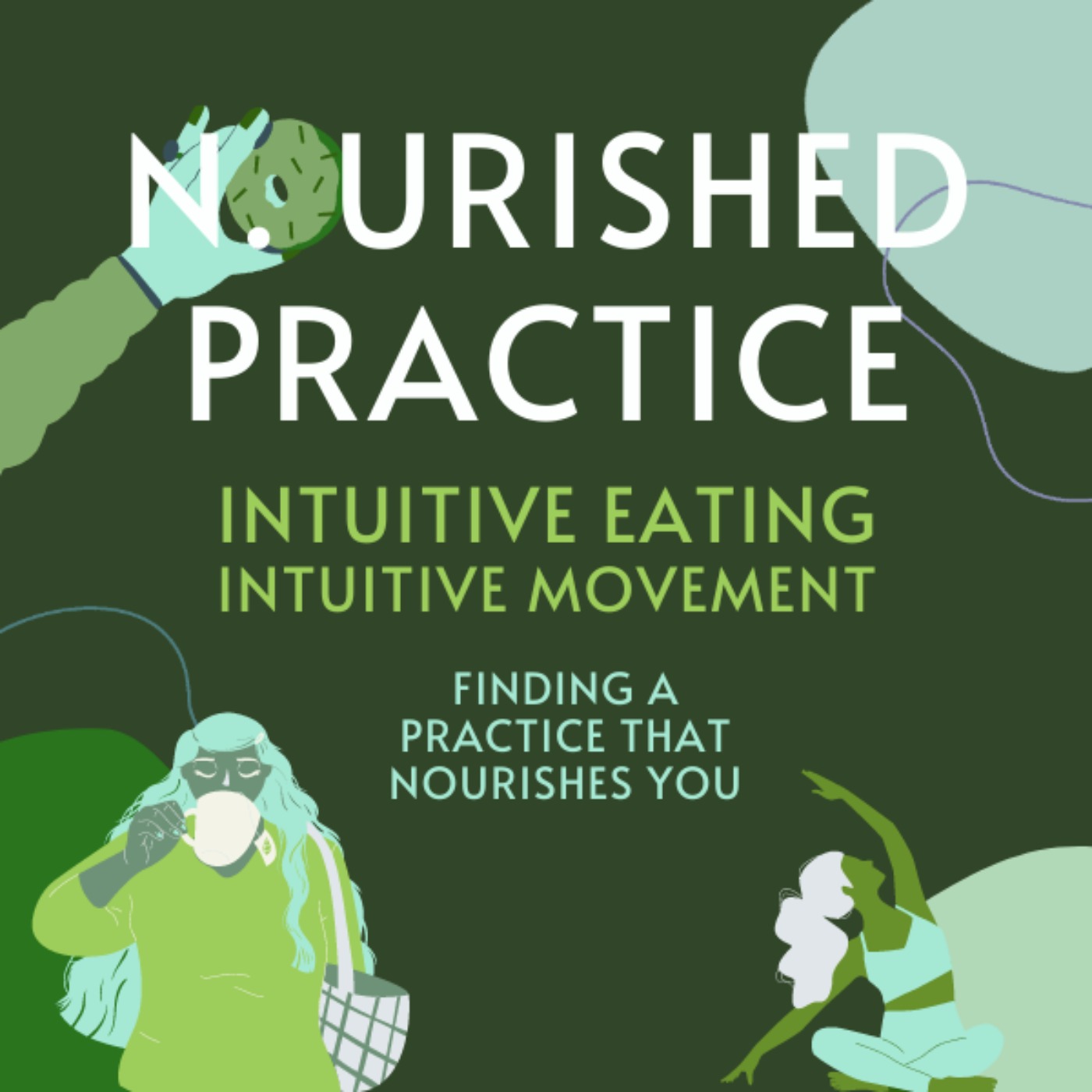 cover art for Intuitive Eating and Plant Based Nutrition