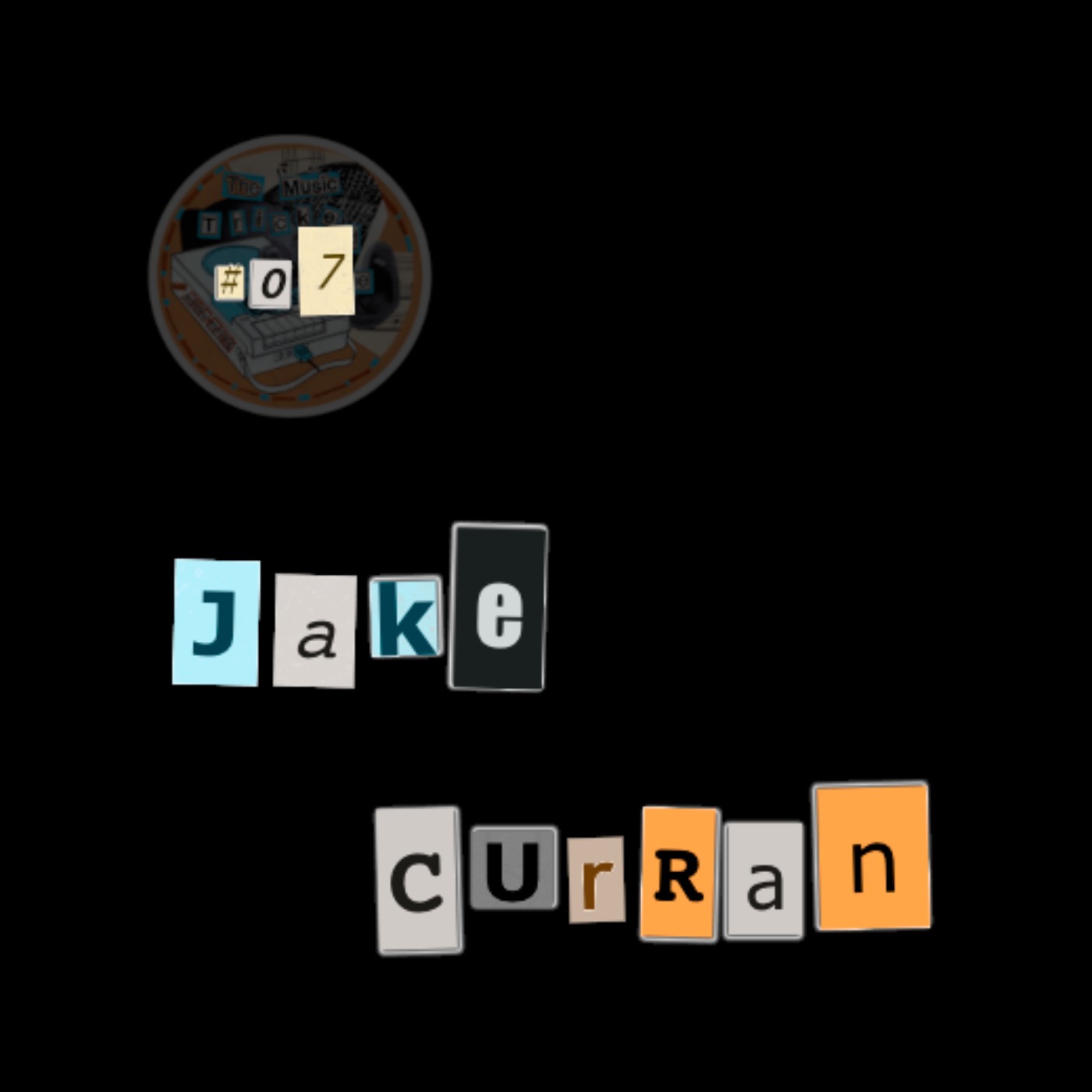 Ep.07 : Let's Set The (Guitar) Tone ! with Jake Curran
