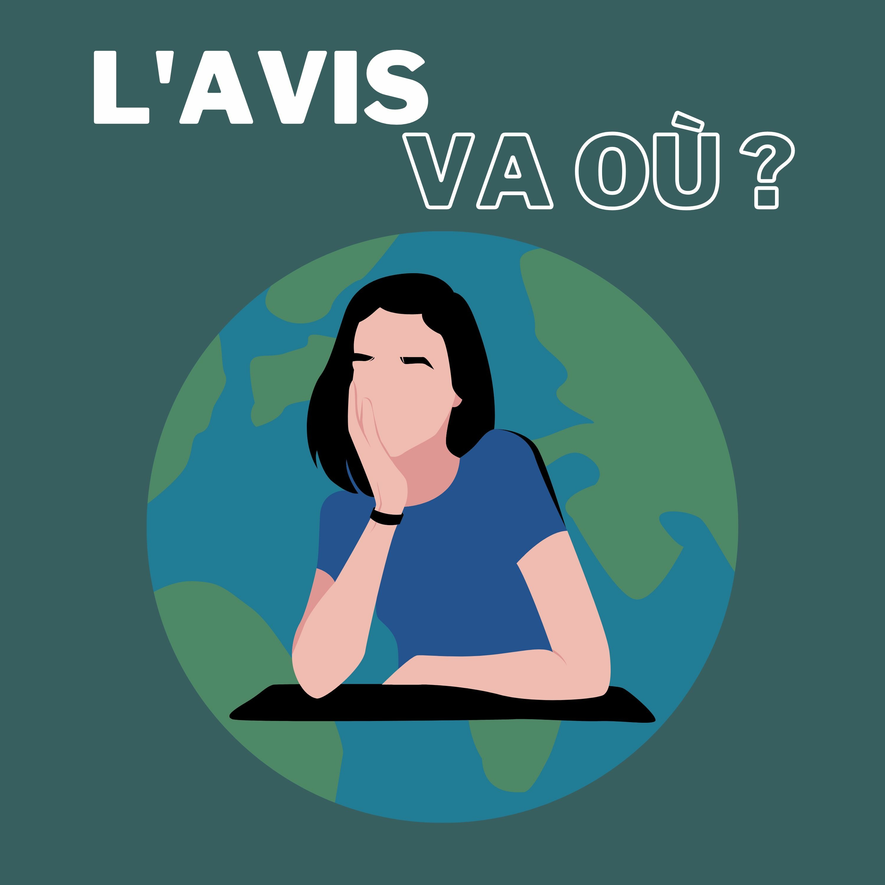 L\'avis va où ?