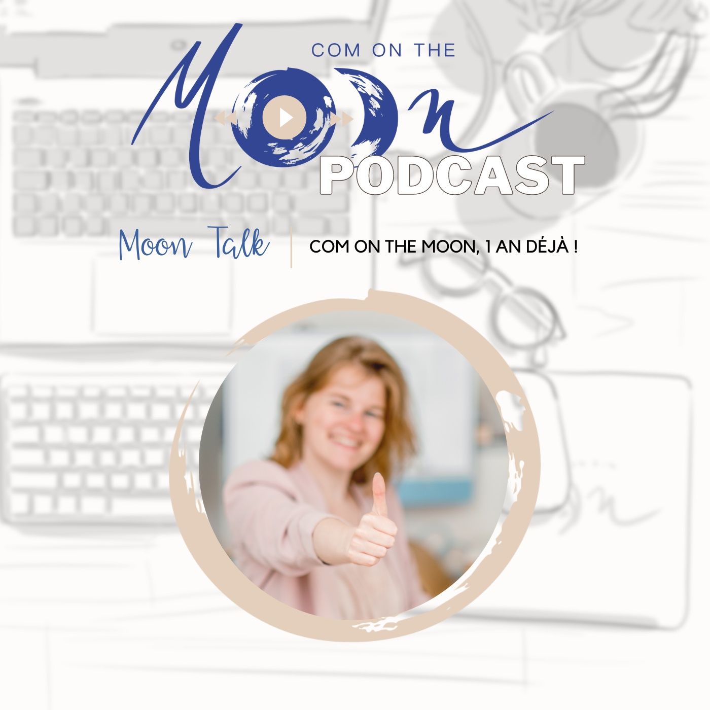 #MoonTalk - Com on the moon, 1 an déjà !