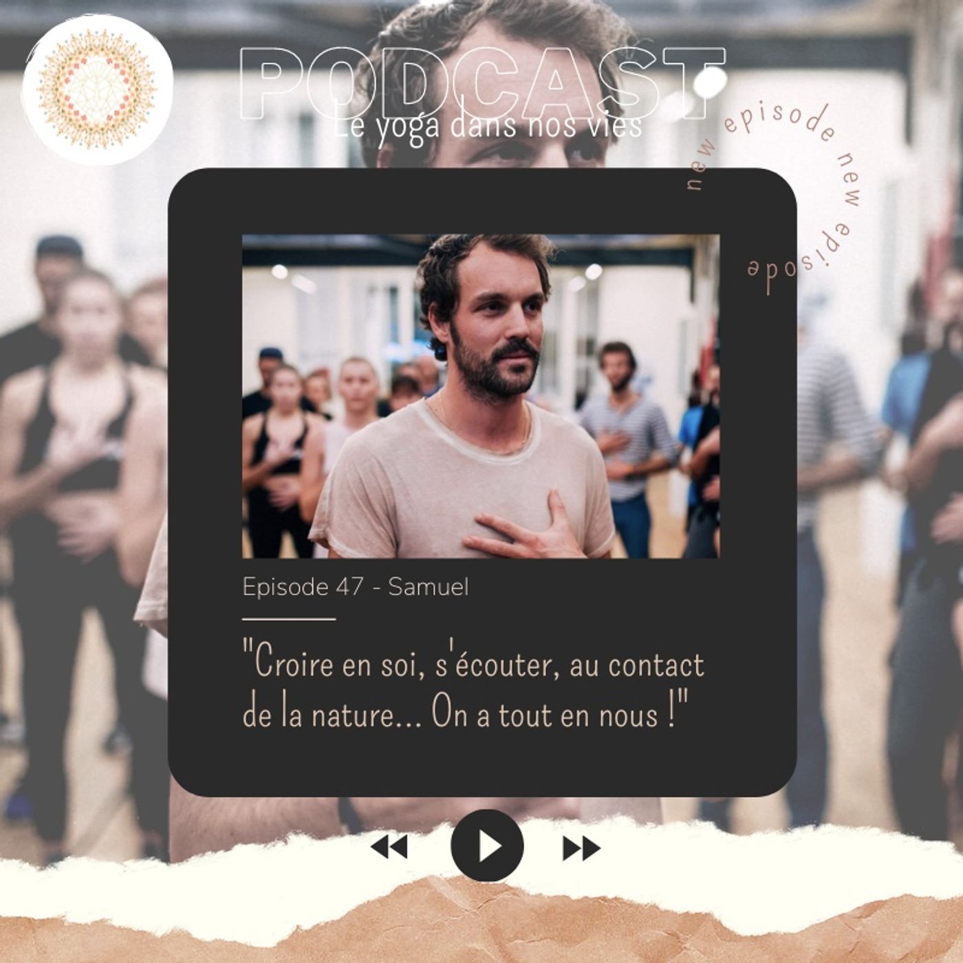 Épisode 47 - Samuel