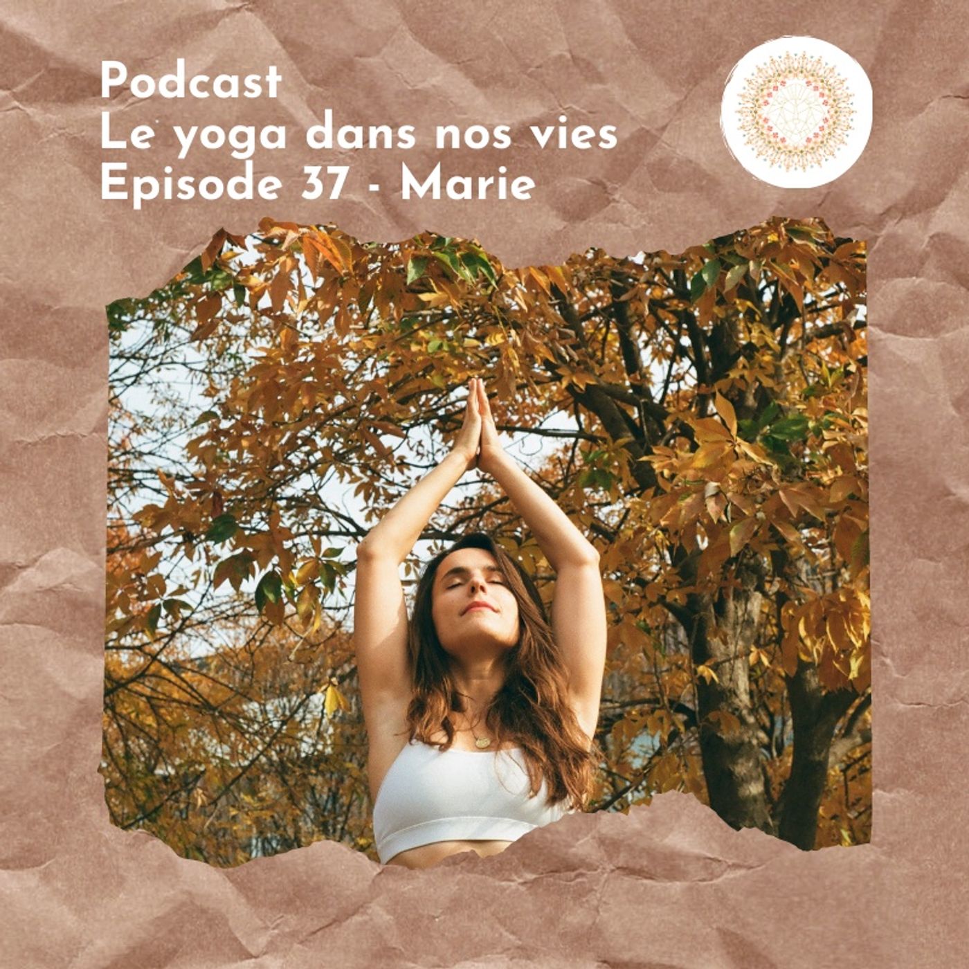 Épisode 37 - Marie