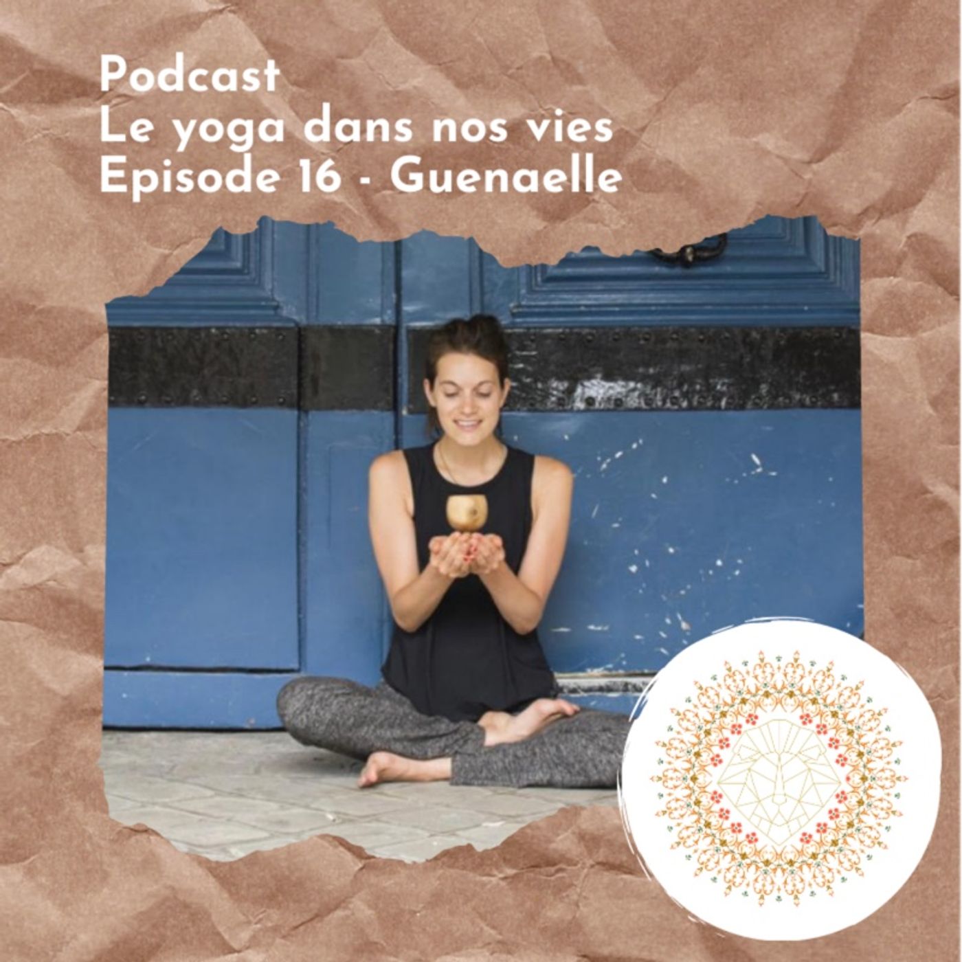 Épisode 16 - Guenaelle