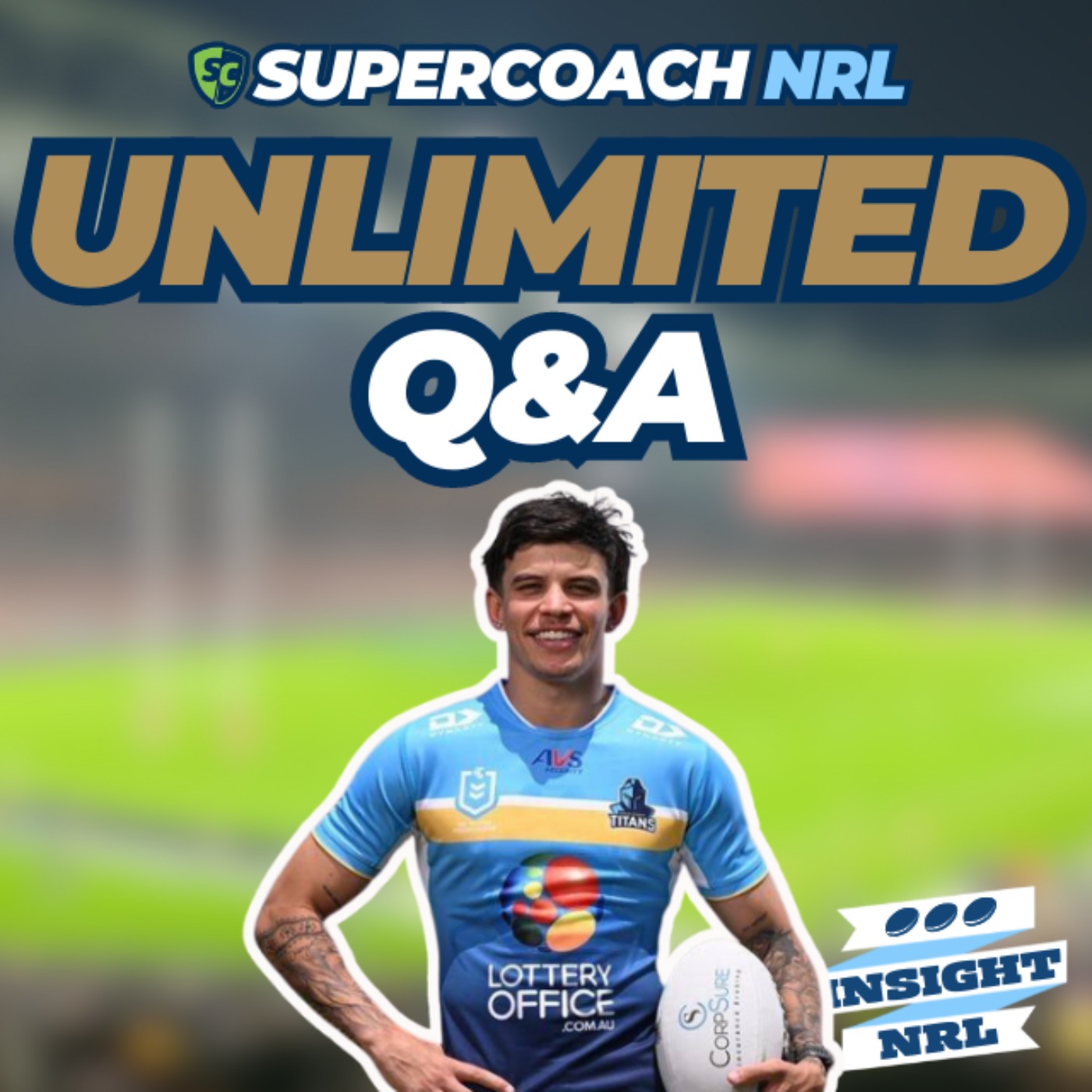 Insight Unlimited Q&A | Round 19 of NRL Supercoach