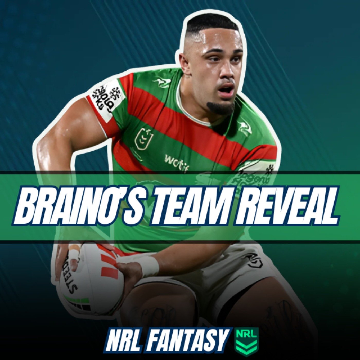 NRL Fantasy | Braino's Team Reveal