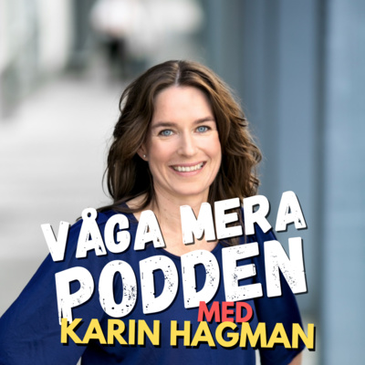 #56 Det är aldrig försent för ett viktigt samtal- med Karin Hagman VD IQ-initiativet