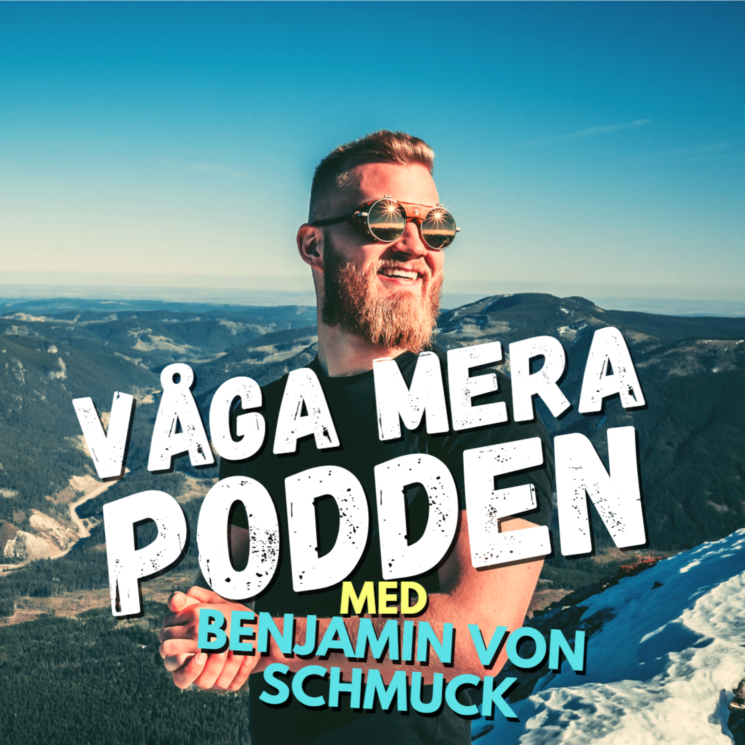 #17 Under ytan - med Benjamin von Schmuck