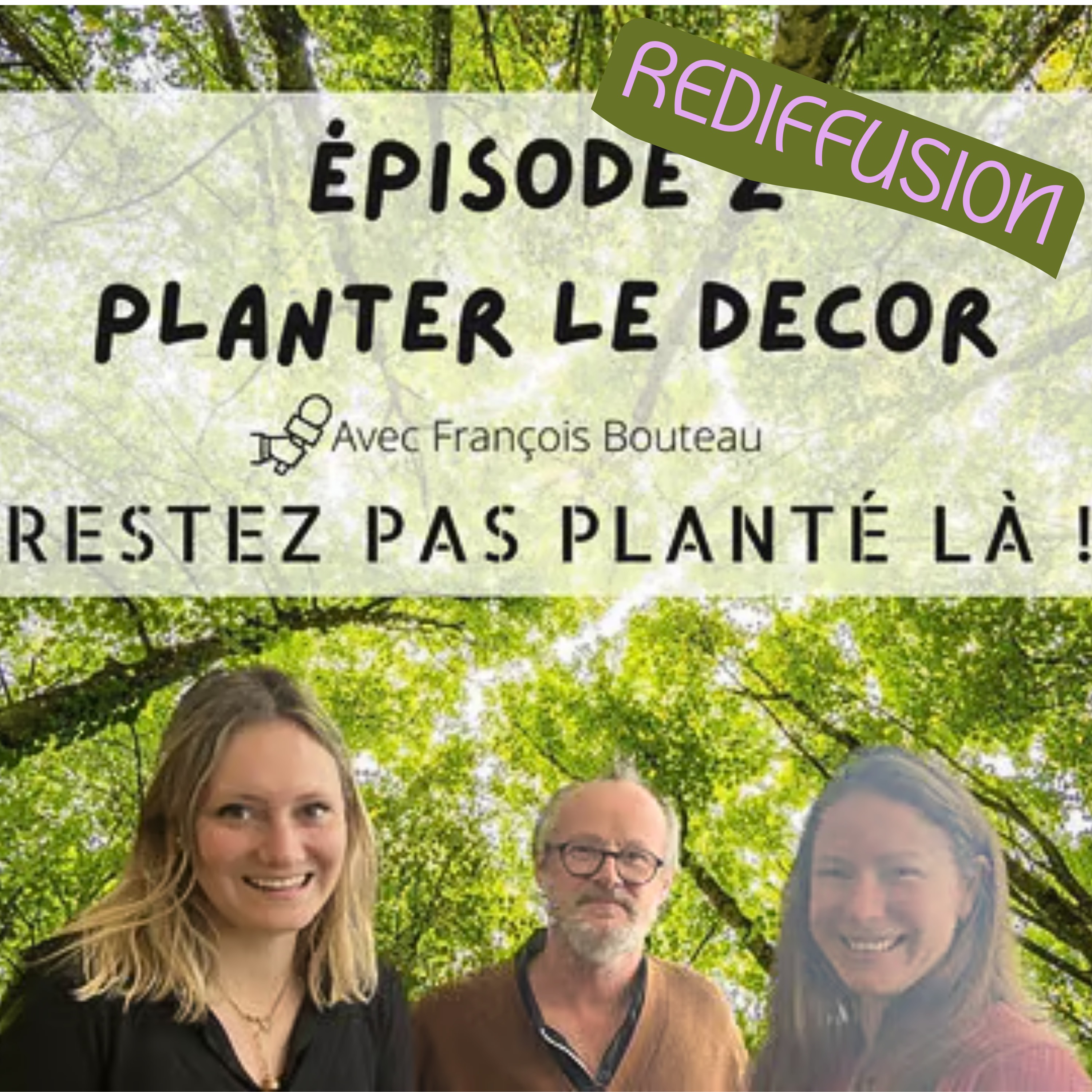[Rediffusion] L'intelligence des plantes avec François Bouteau episode artwork