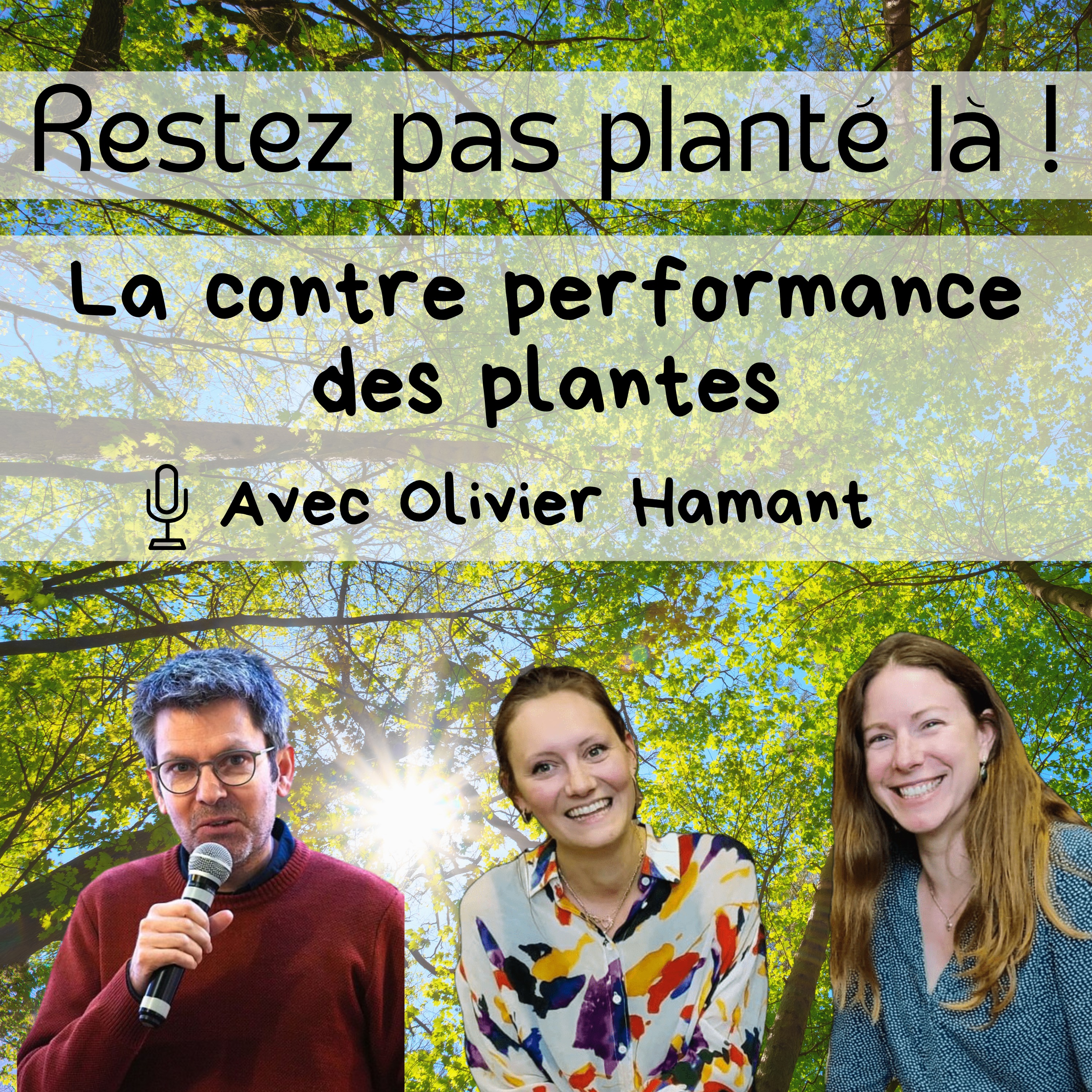 43. La contre performance des plantes avec Olivier Hamant
