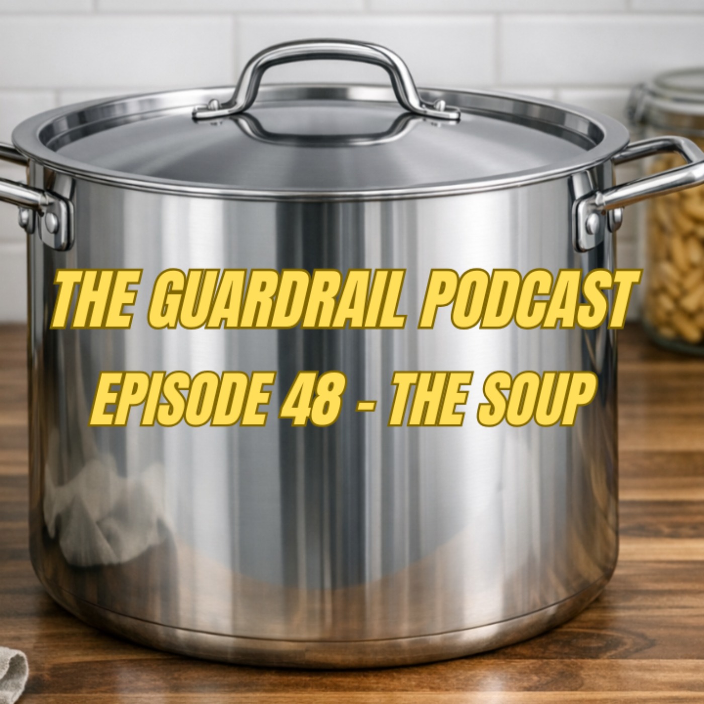 Episode 48 - The Soup episode artwork