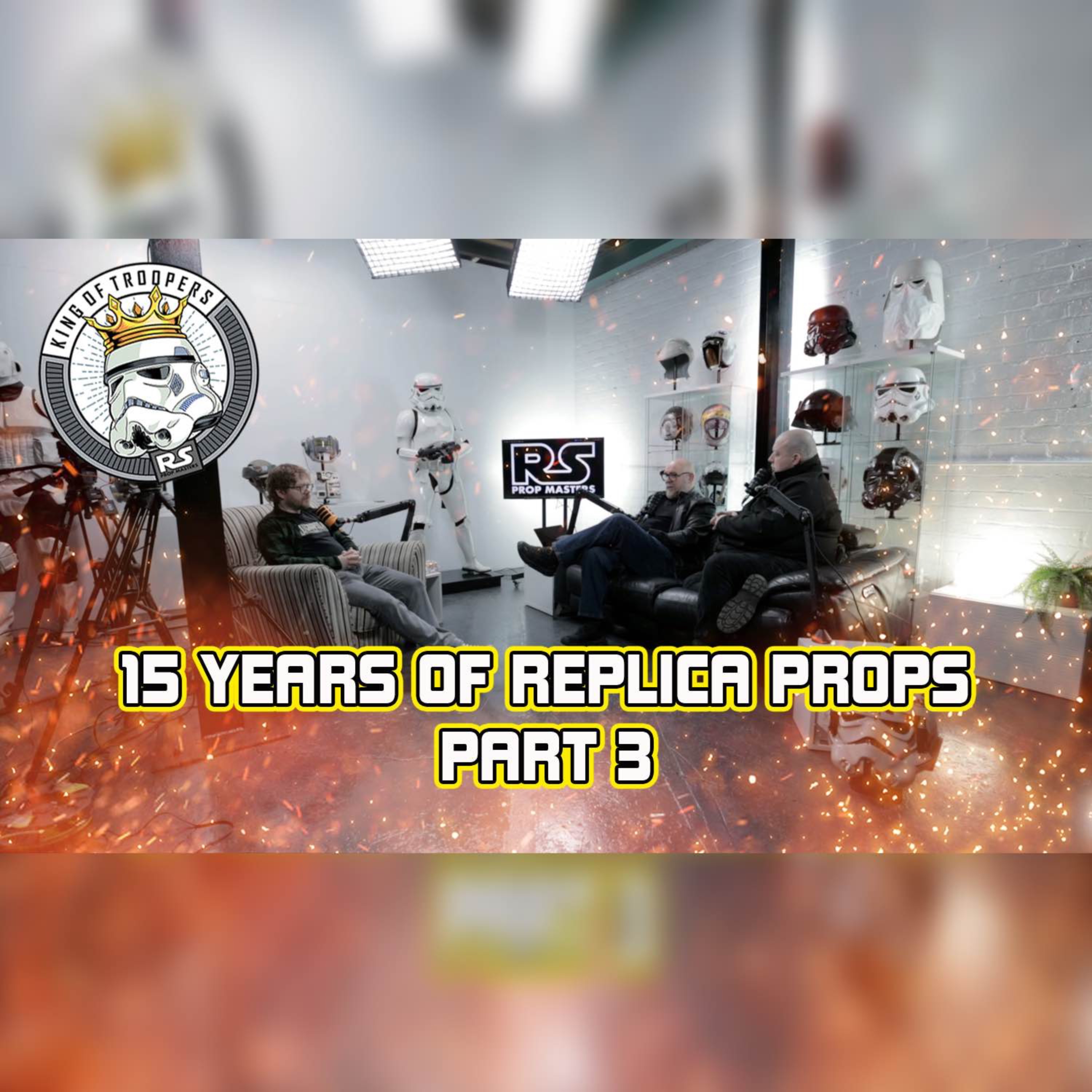 15 Years of Replica Props (Part 3) -  RS Pod Casters episode artwork