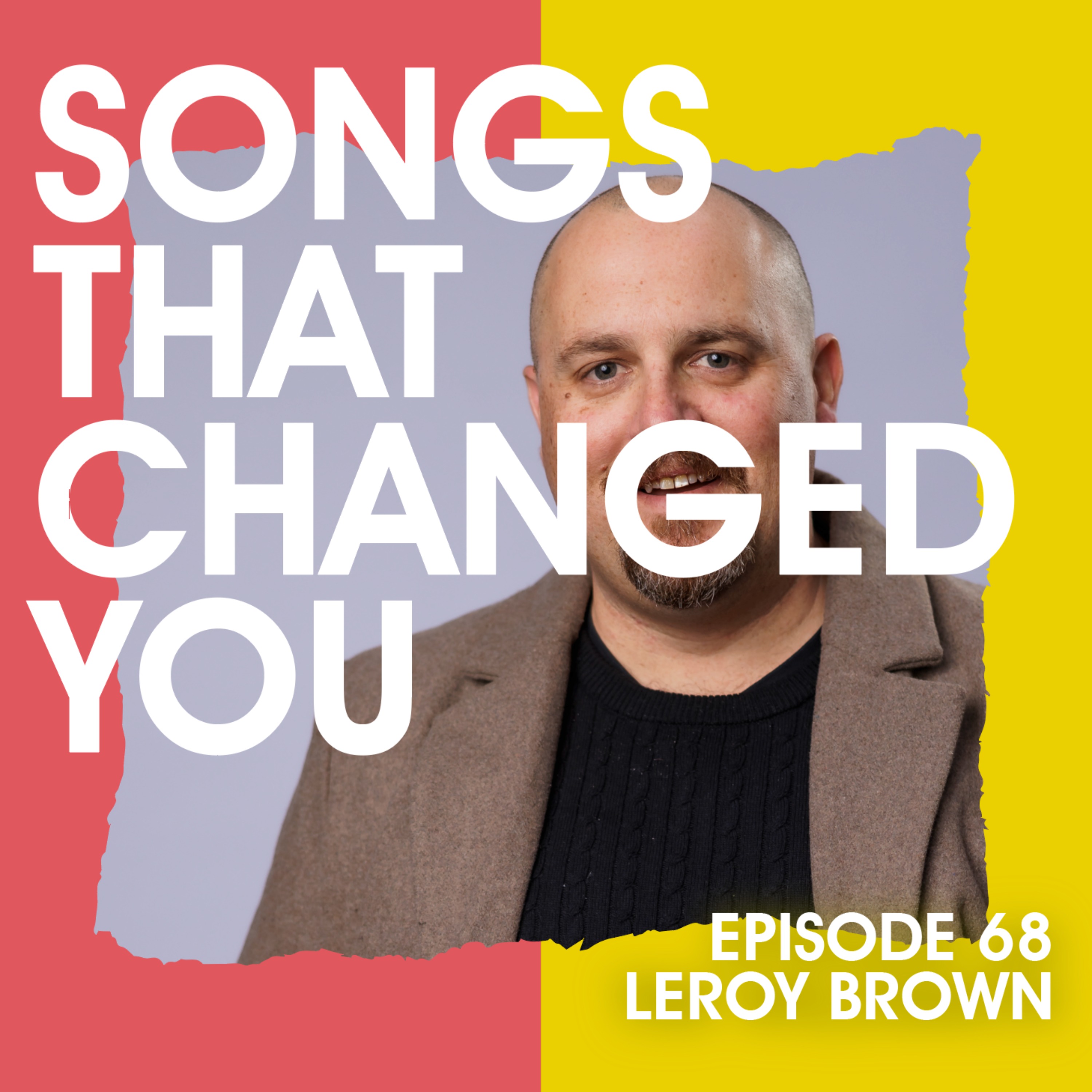 Songs That Changed You