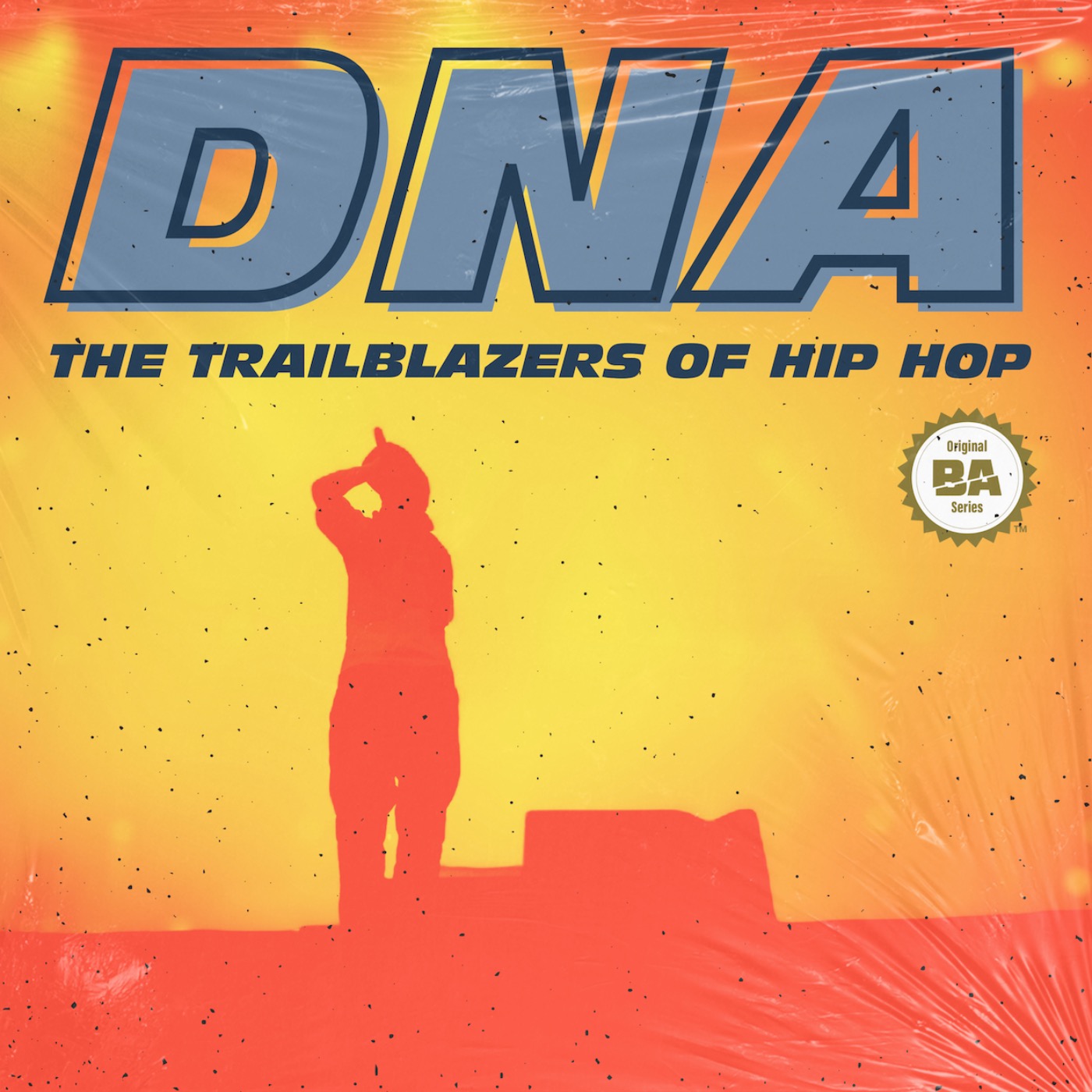 cover art for Introducing... DNA: The Trailblazers of Hip Hop (Side A)
