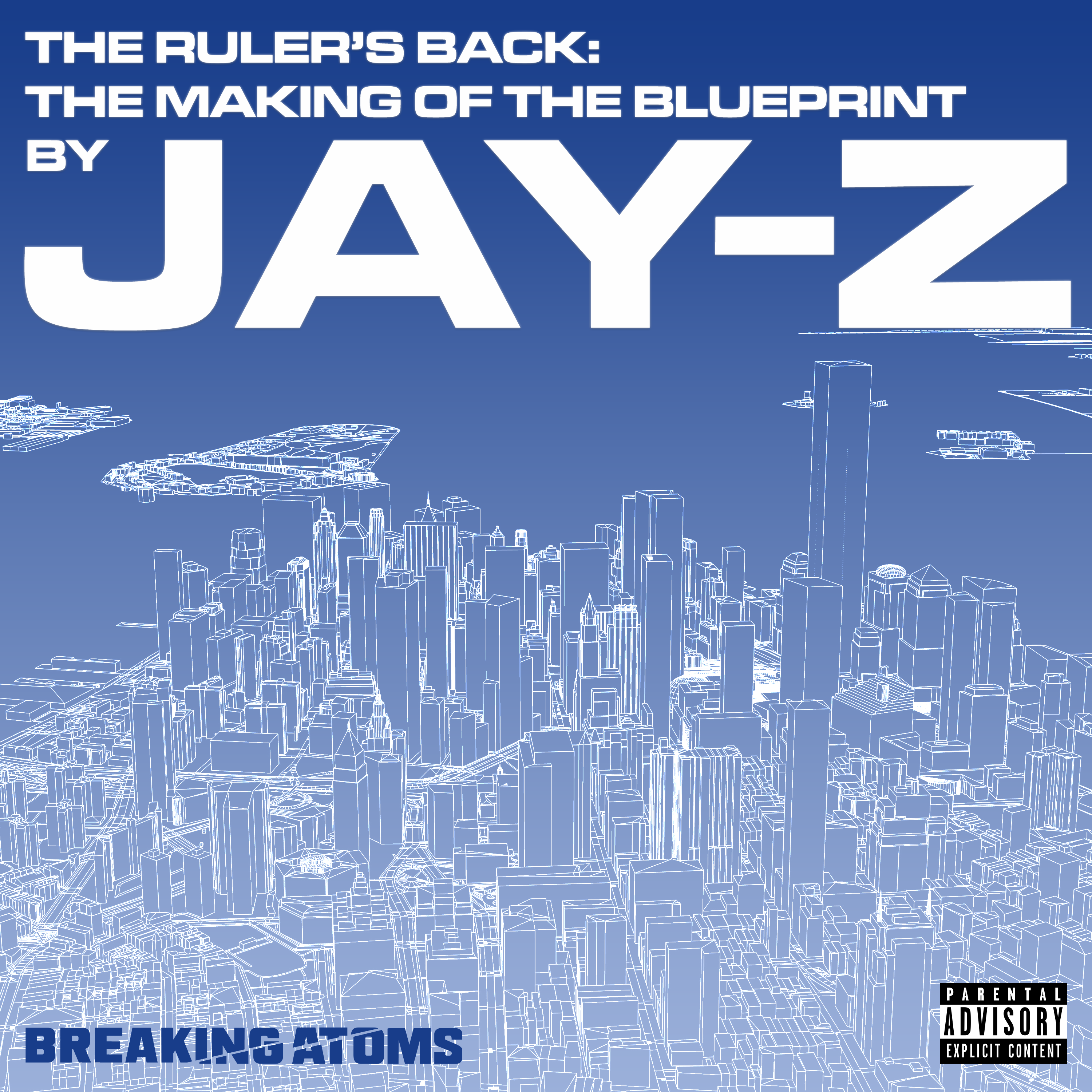Ep. 2: Takeover | The Ruler’s Back: The Making of The Blueprint by Jay-Z