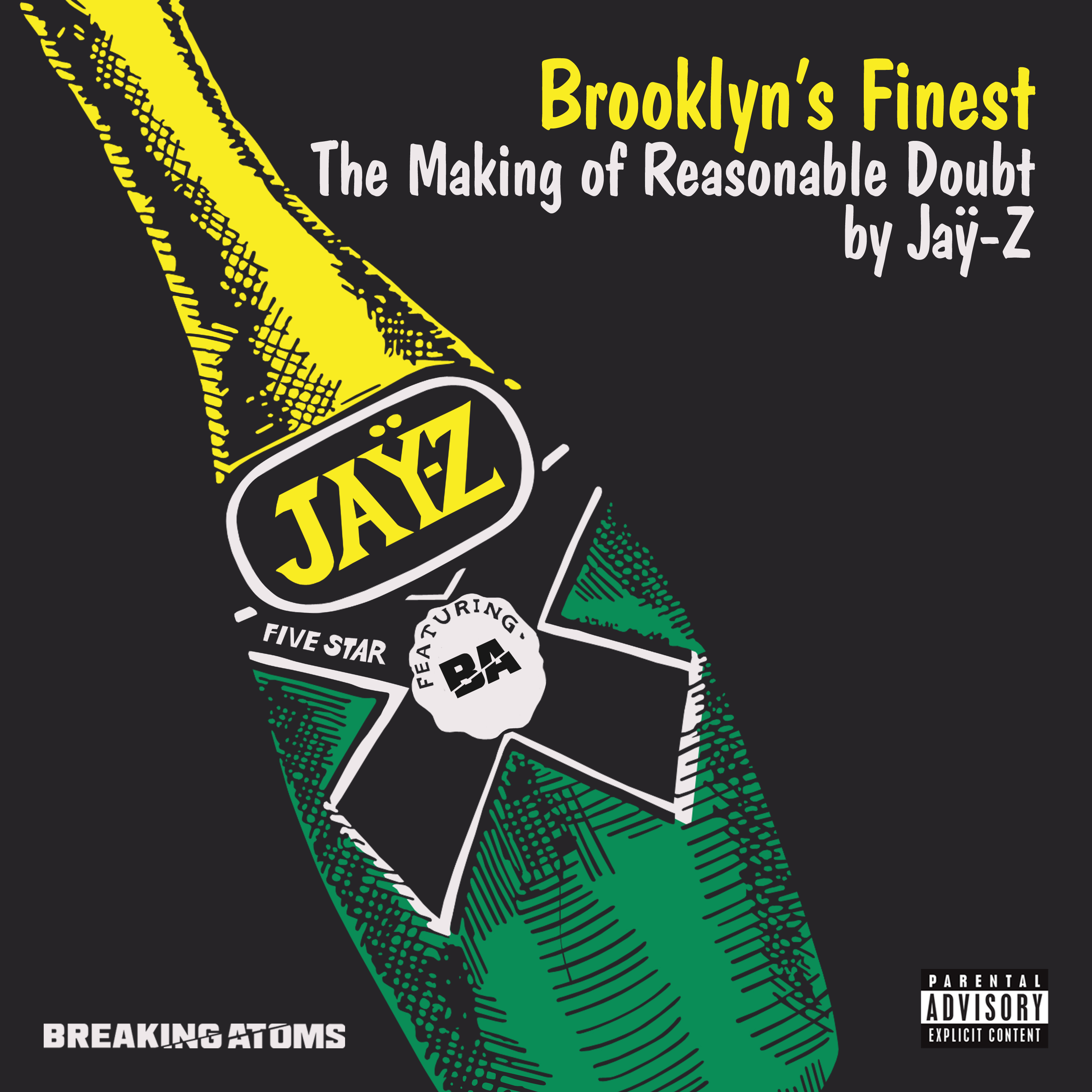 Brooklyn's Finest: The Making of Reasonable Doubt by Jay-Z (Side A)