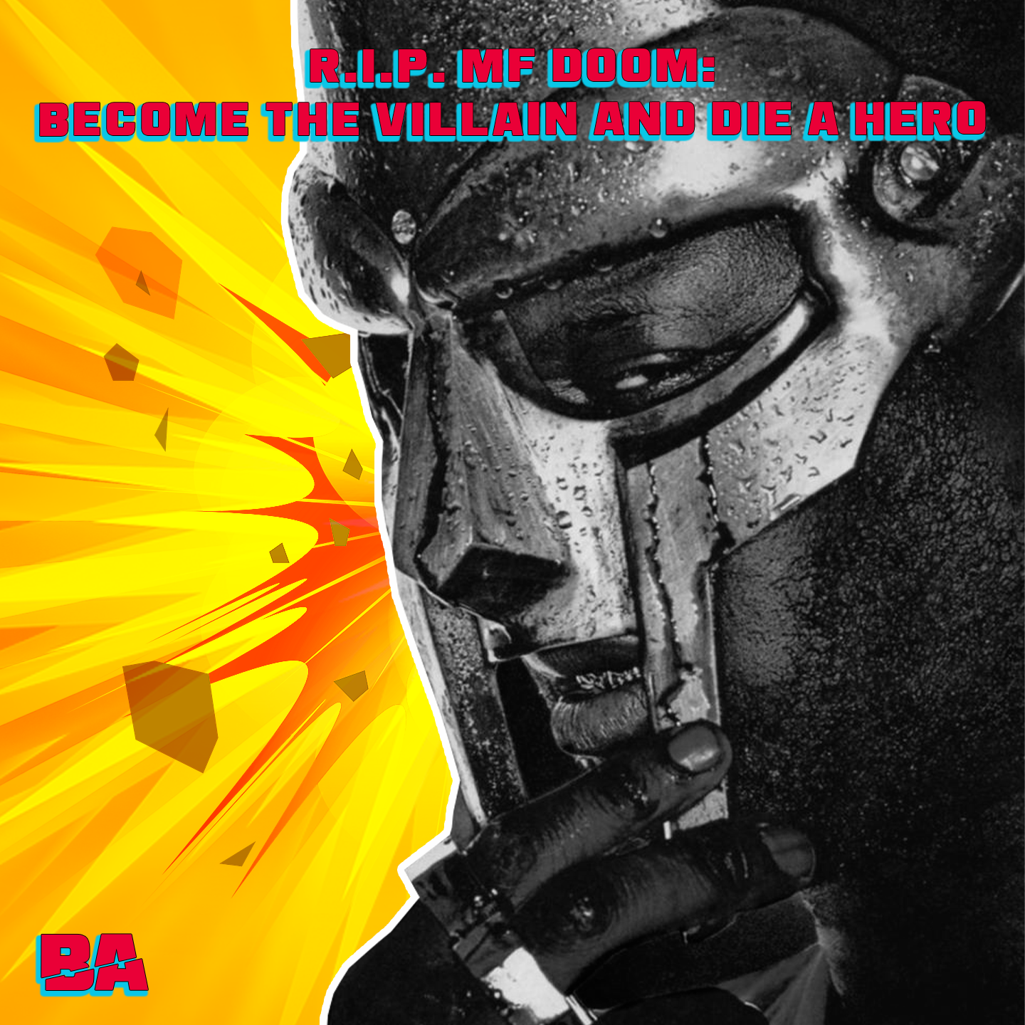 R.I.P. MF DOOM: Become A Hero & Die A Villain